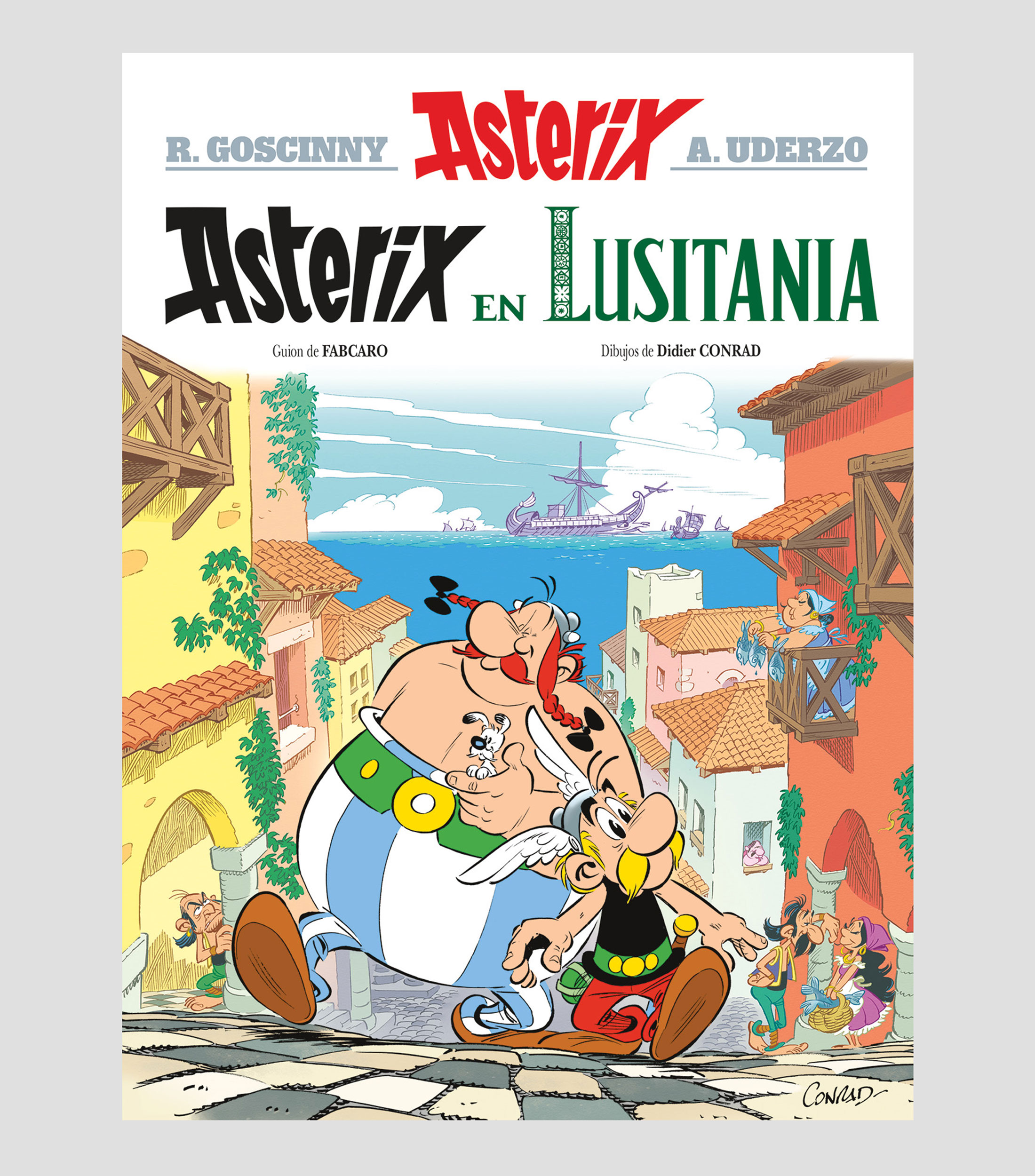 InfantilesAsterix en Lusitania, René Goscinny, Albert Uderzo, Fabcaro, Didier Conrad