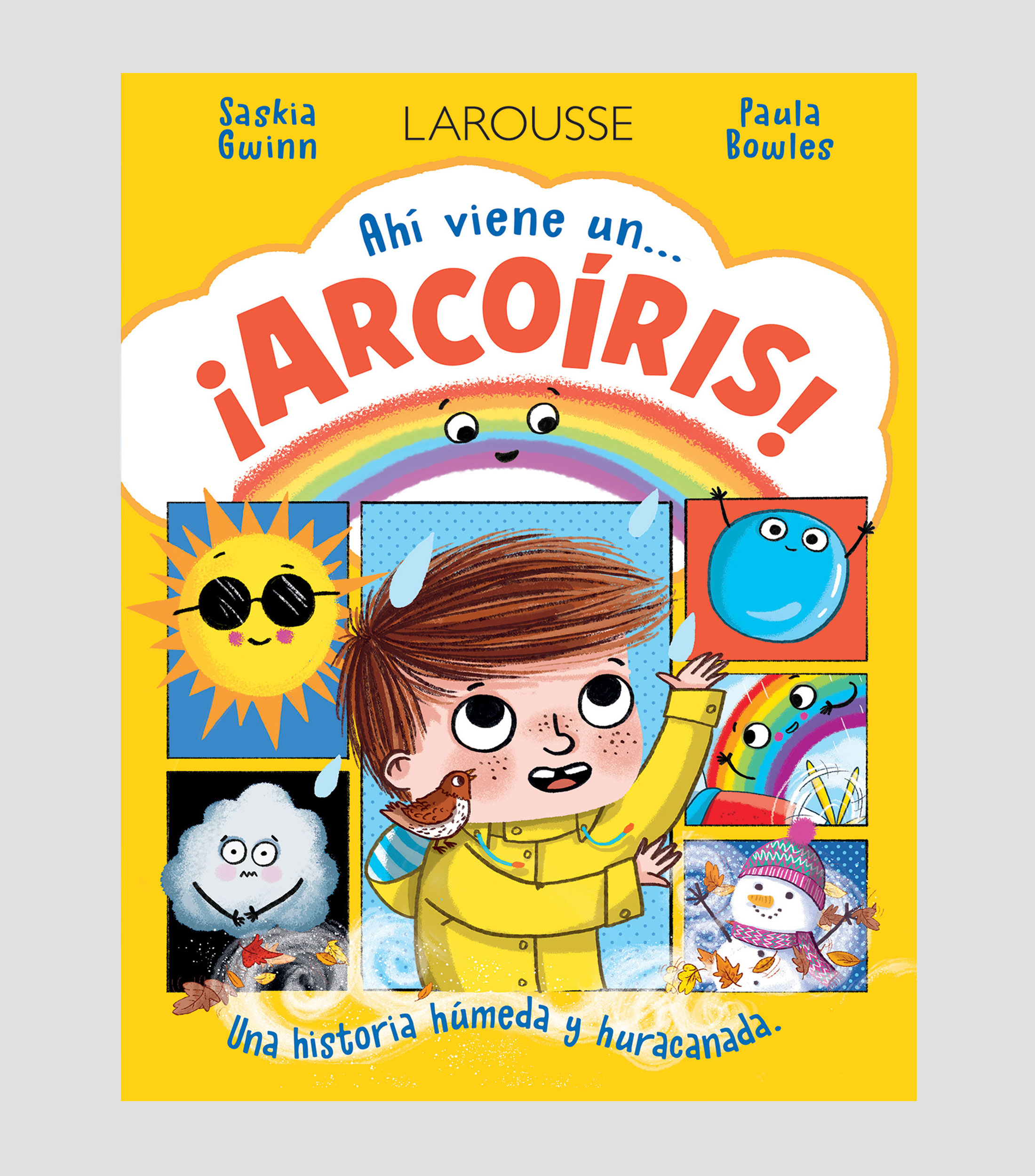 InfantilesAhí Viene un Arcoíris, Saskia Gwinn, Paula Bowles