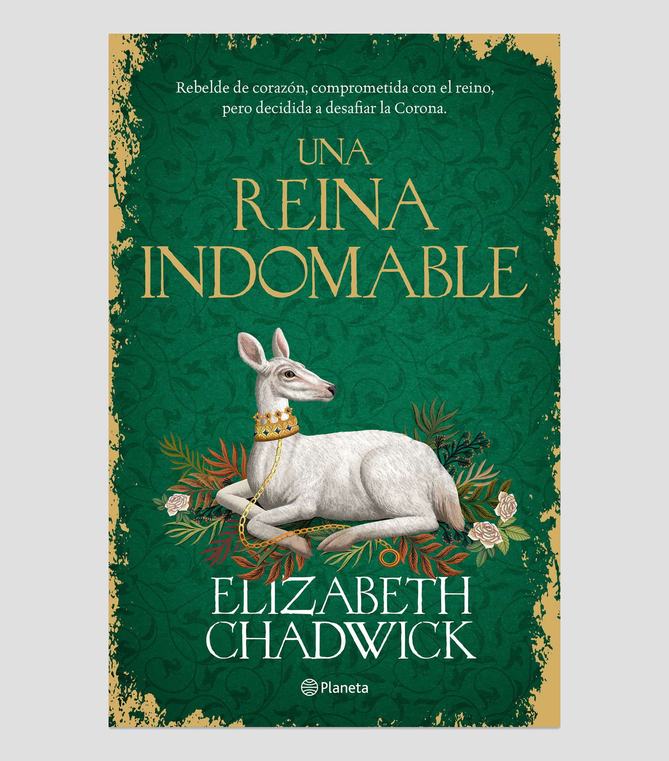 NovelaUna reina indomable, Elizabeth Chadwick