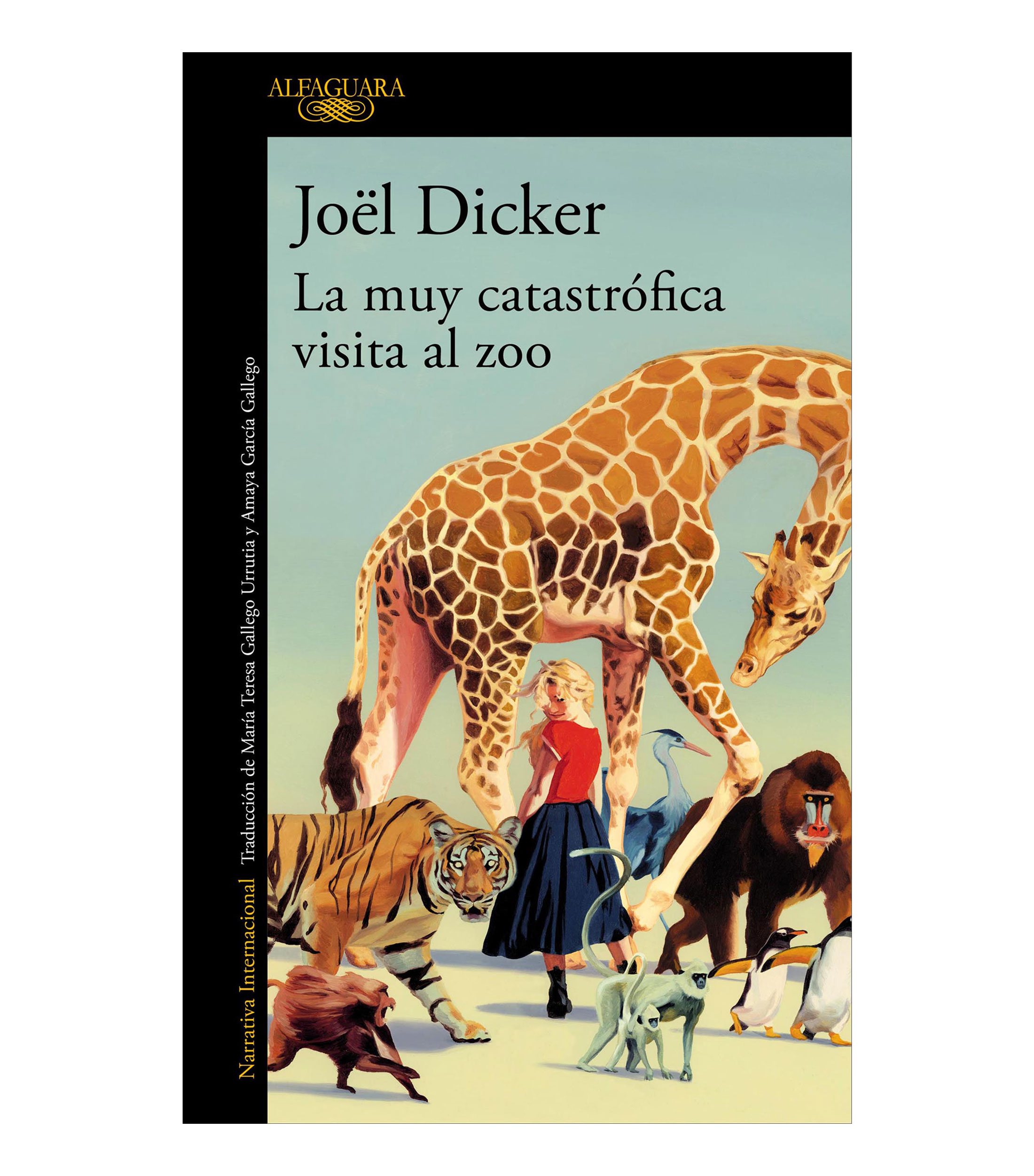 NovelaLa muy catastrófica visita al zoo, Joël Dicker