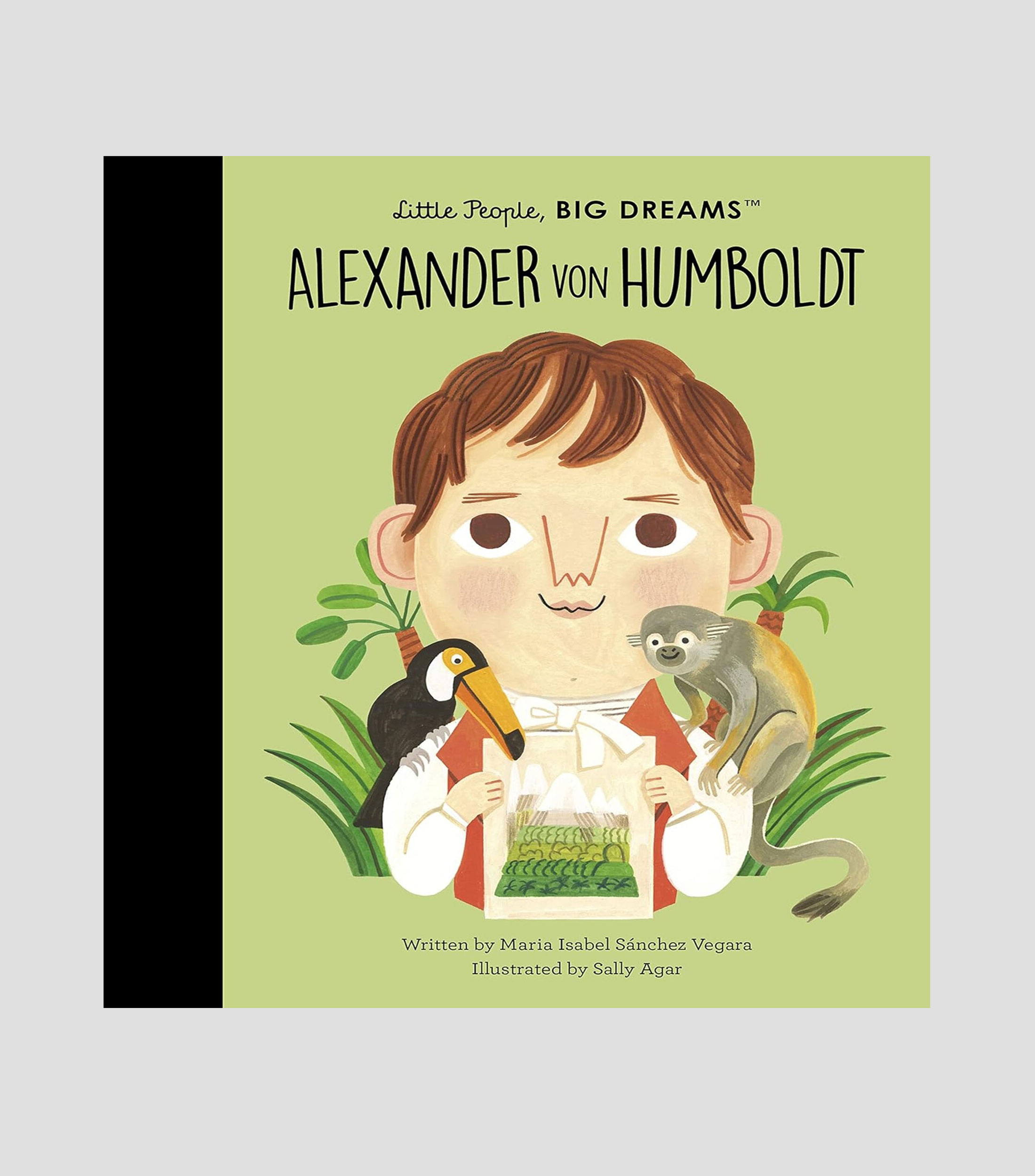 InfantilesLittle People, Big Dreams: Alexander von Humboldt, Maria Isabel Sánchez Vegara