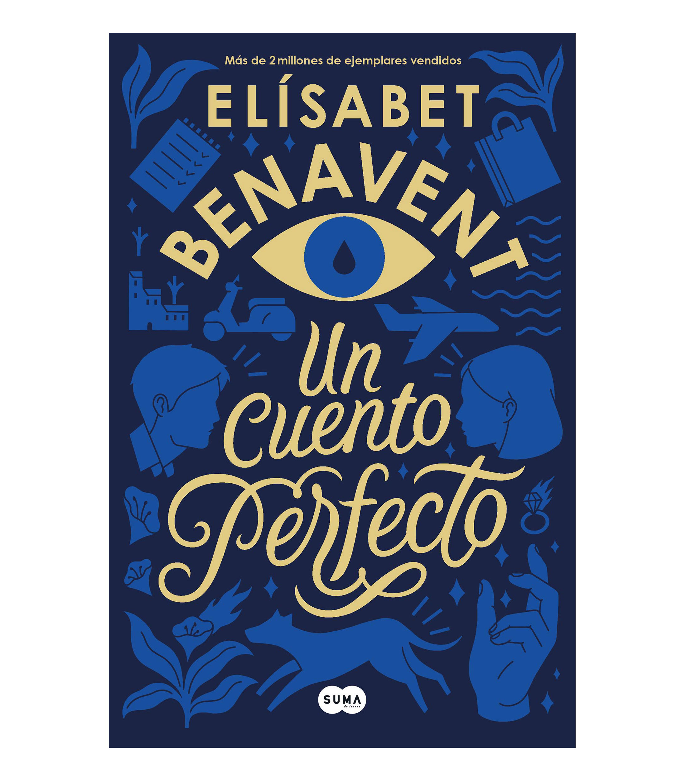 NovelaUn cuento Perfecto, Elísabet Benavent