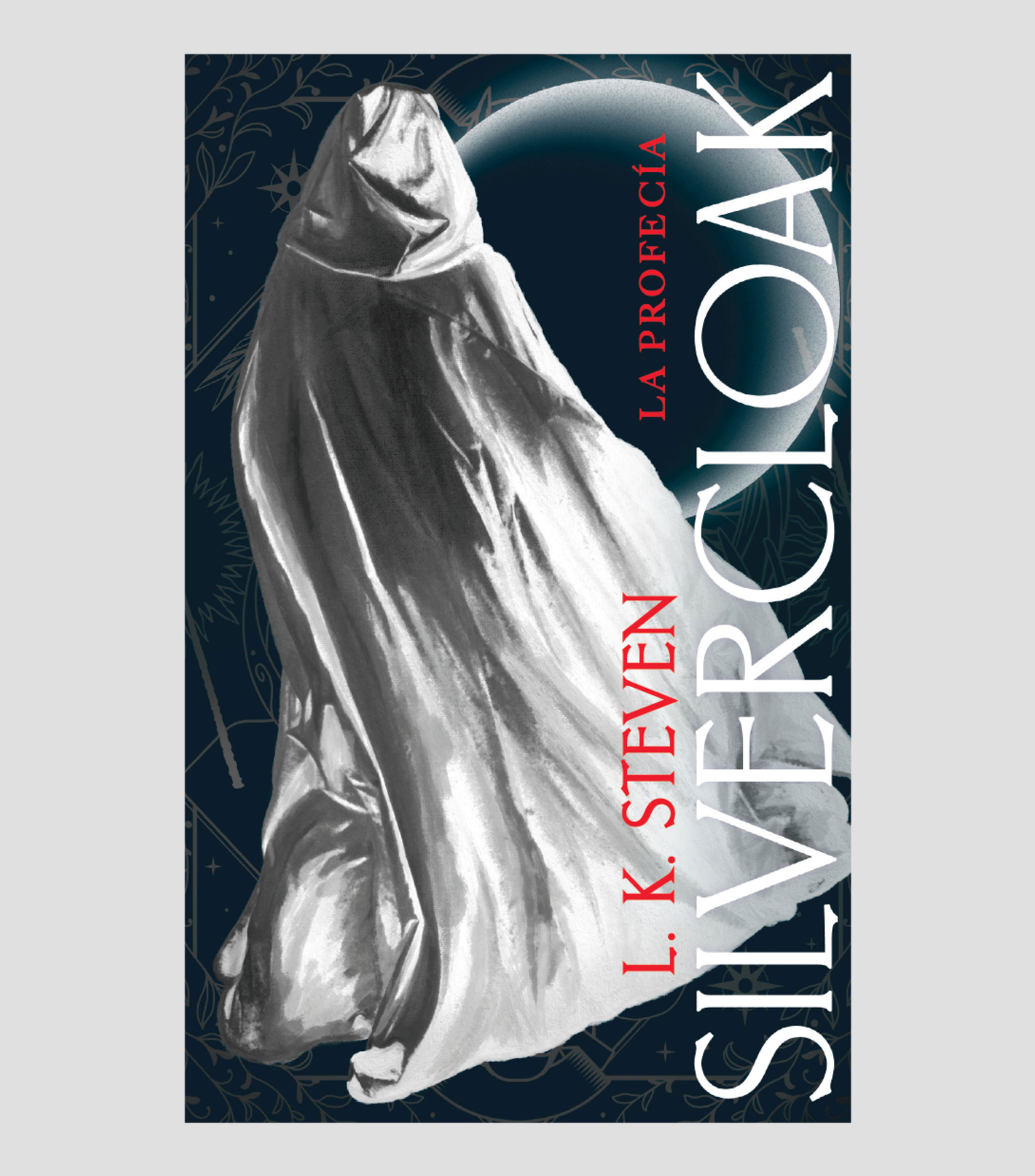 NovelaLa profecía, L. K. Steven