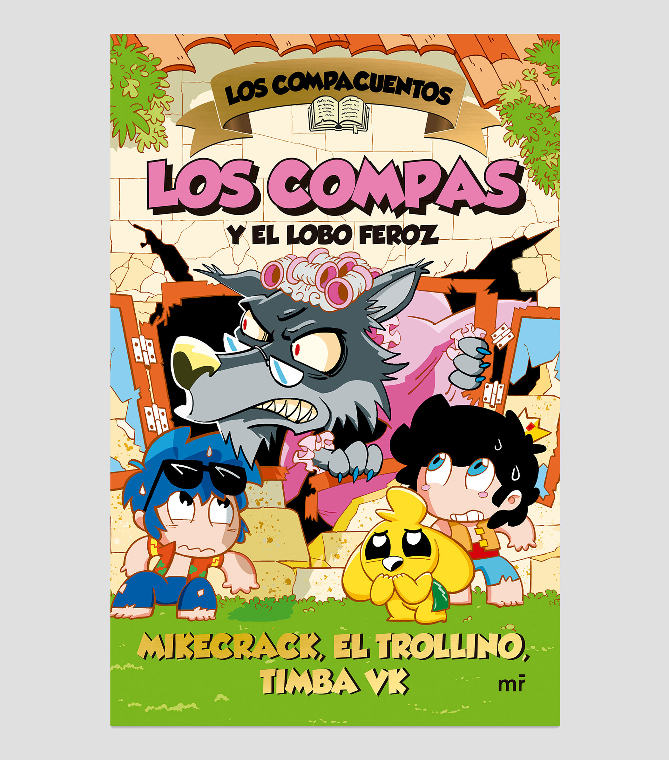 InfantilesLos Compacuentos 3. Los Compas y el lobo feroz,  El Trollino, Timba Vk Mikecrack
