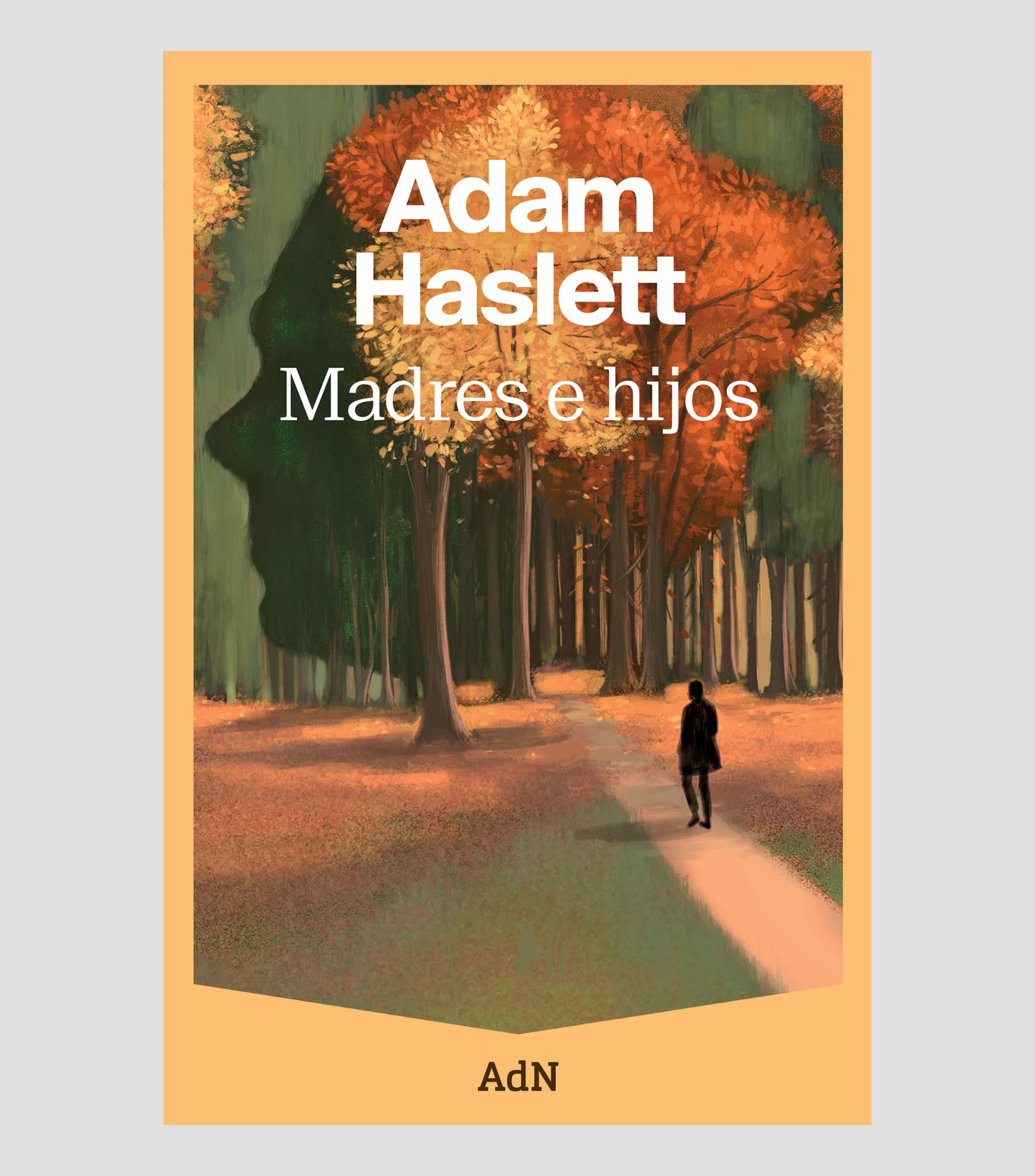 NovelaMadres e hijos, Haslett, Adam; González López, Francisco
