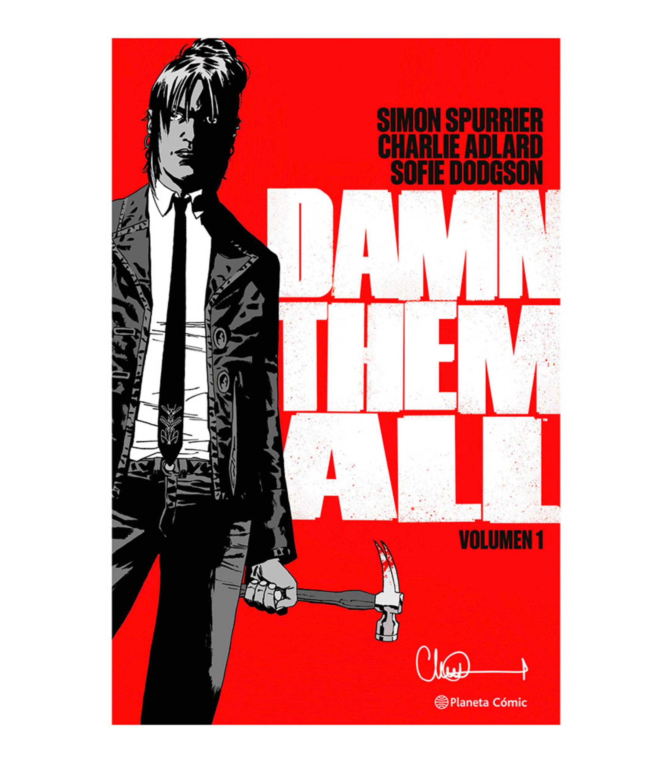 NovelaDamn Them All Nº 01, Simon Spurrier
