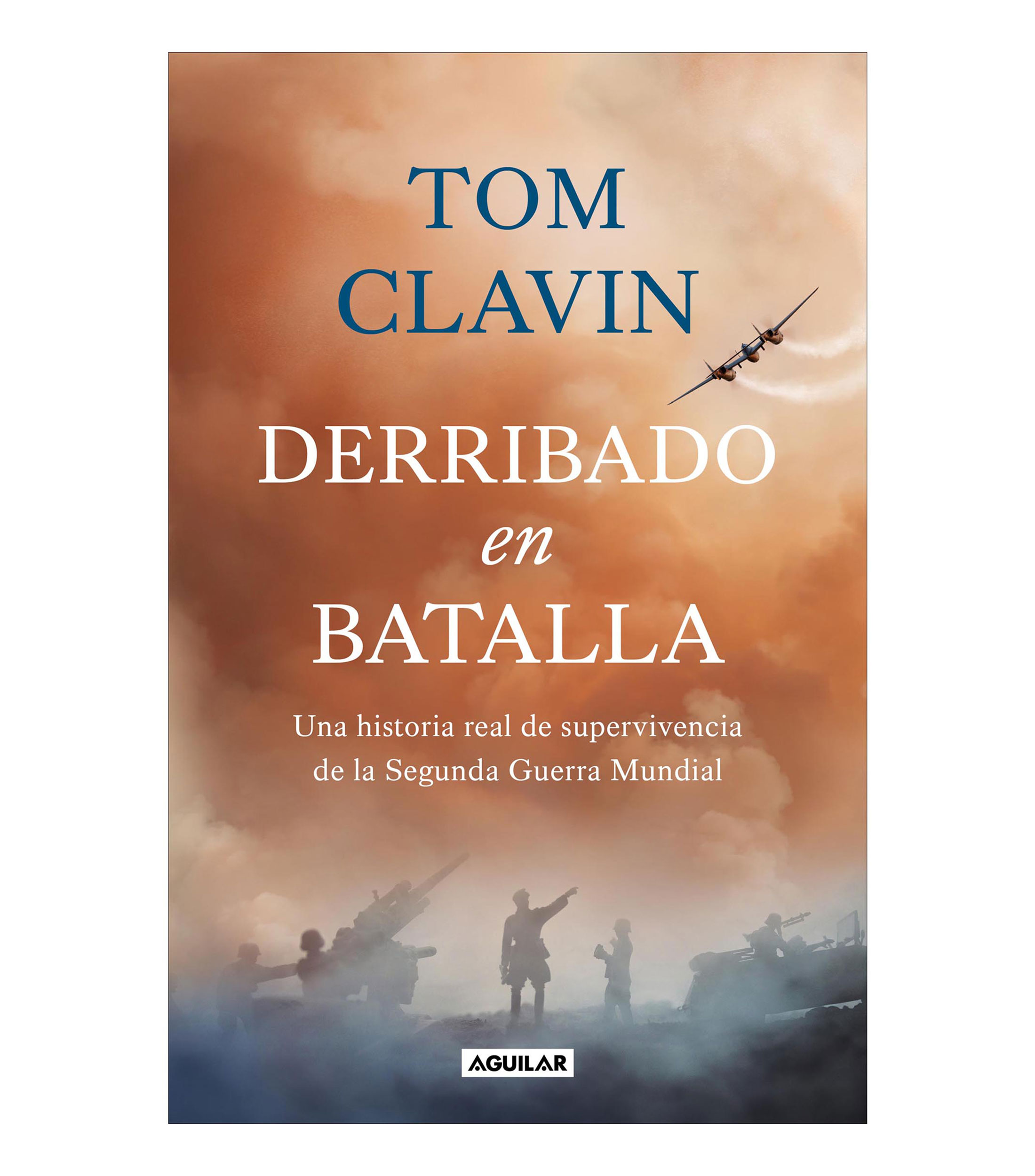 Interés GeneralDerribado en batalla, Tom Clavin