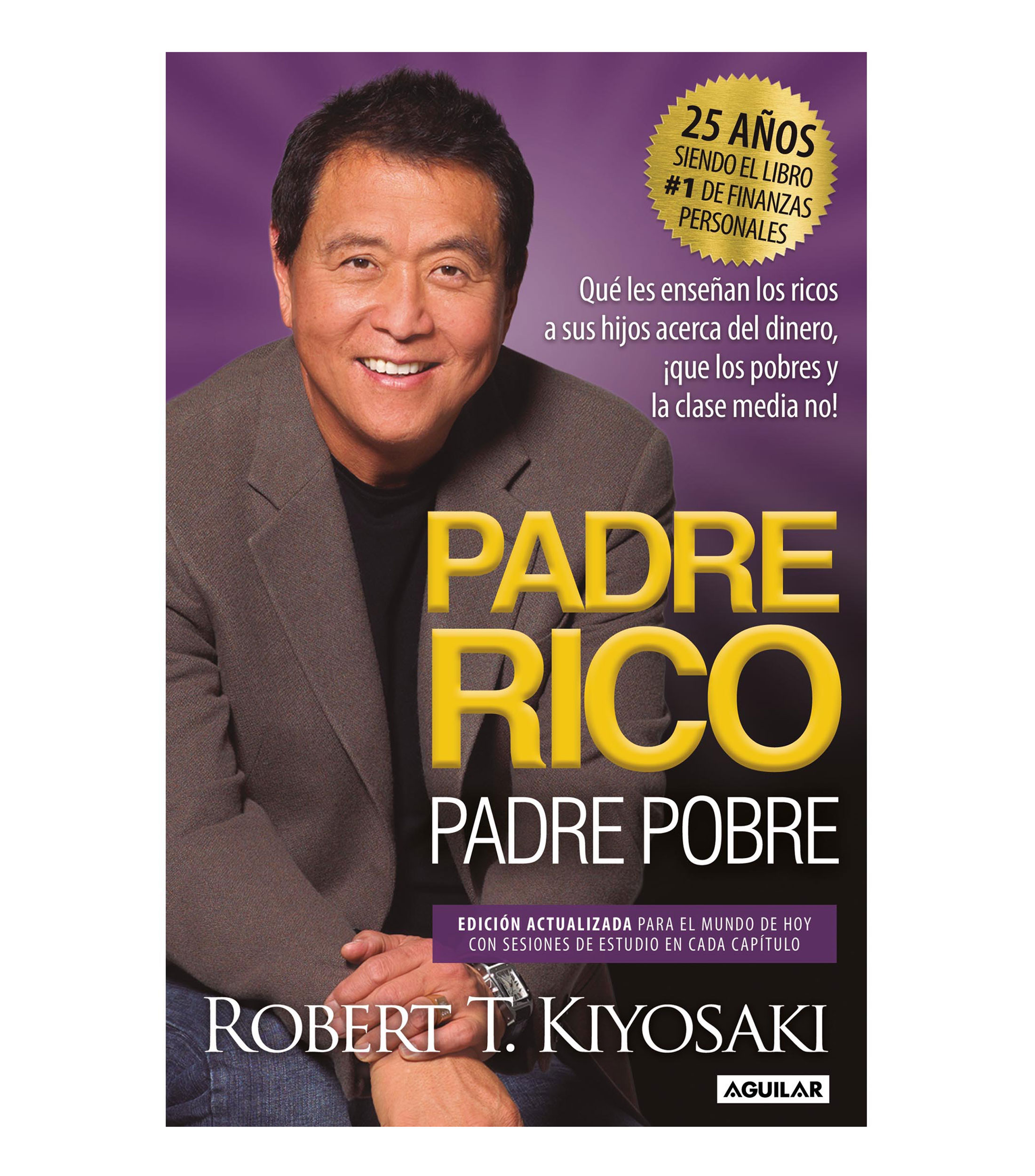 Interés GeneralPadre rico, padre pobre Edicion 15 aniversario, Robert T. Kiyosaki