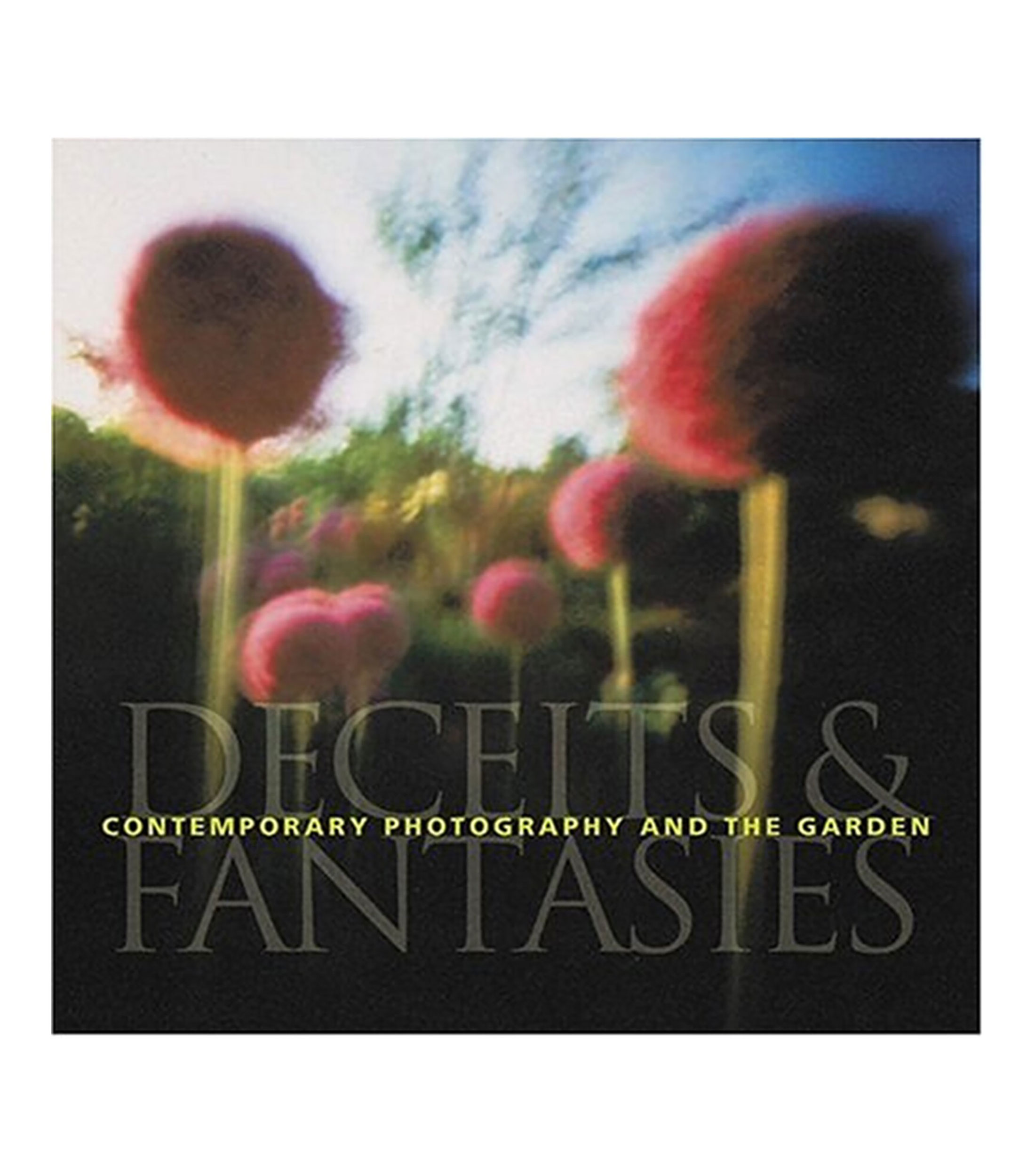 Arte Y RecreaciónDeceits & Fantasies: Contemporary Photography and the Garden, Thomas Padon