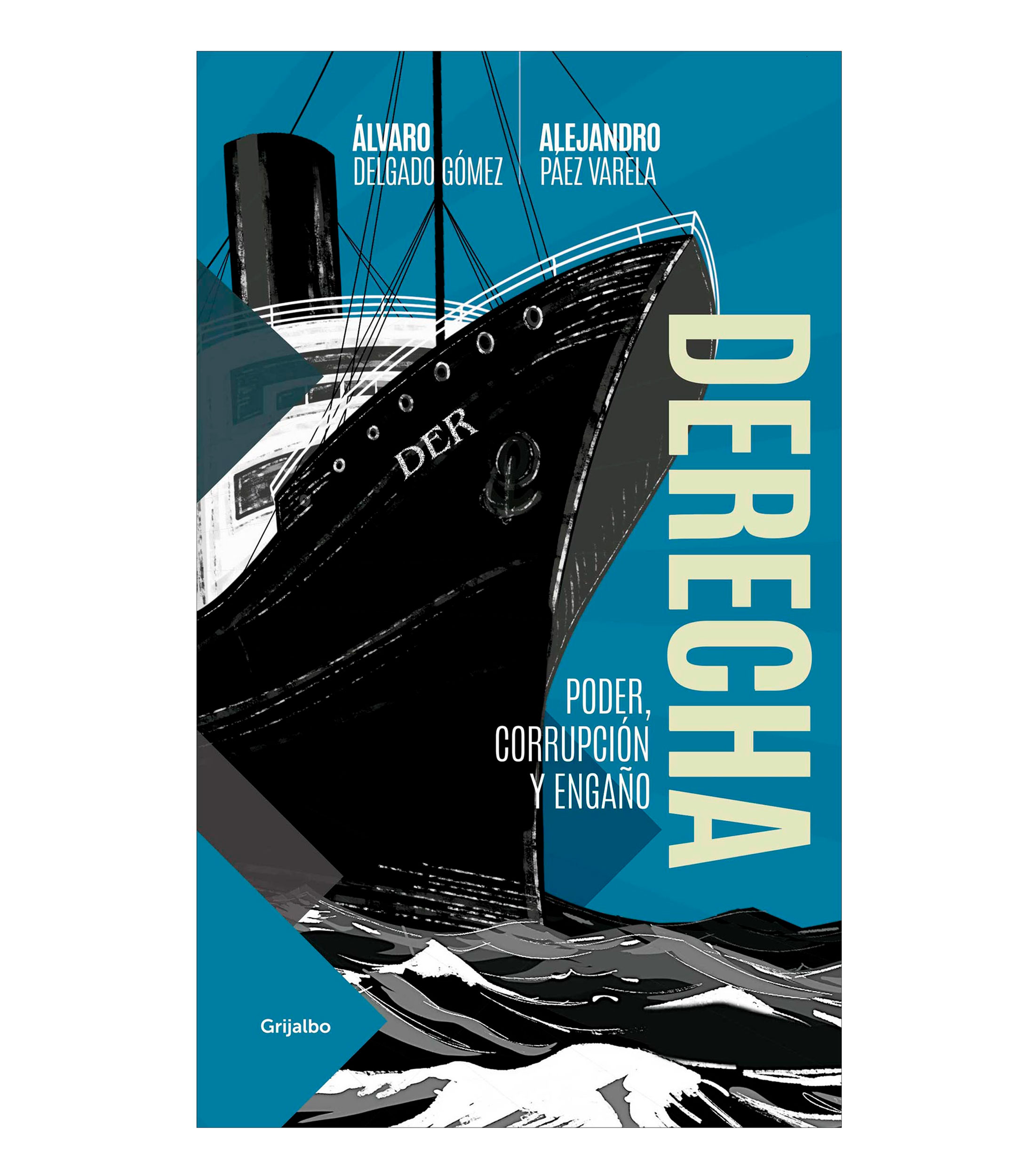 Superación PersonalDerecha, Alejandro Páez, Álvaro Delgado