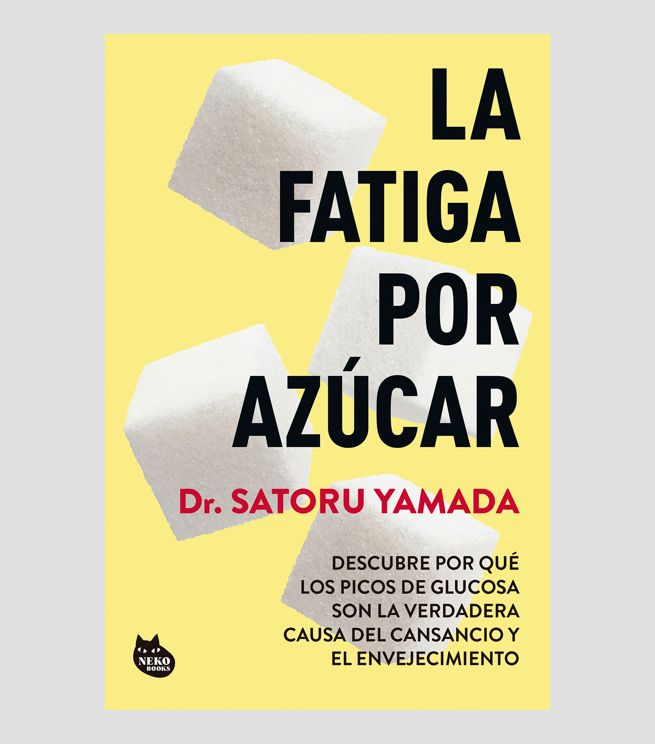 Superación PersonalLa Fatiga por azúcar, Dr. Satoru Yamada
