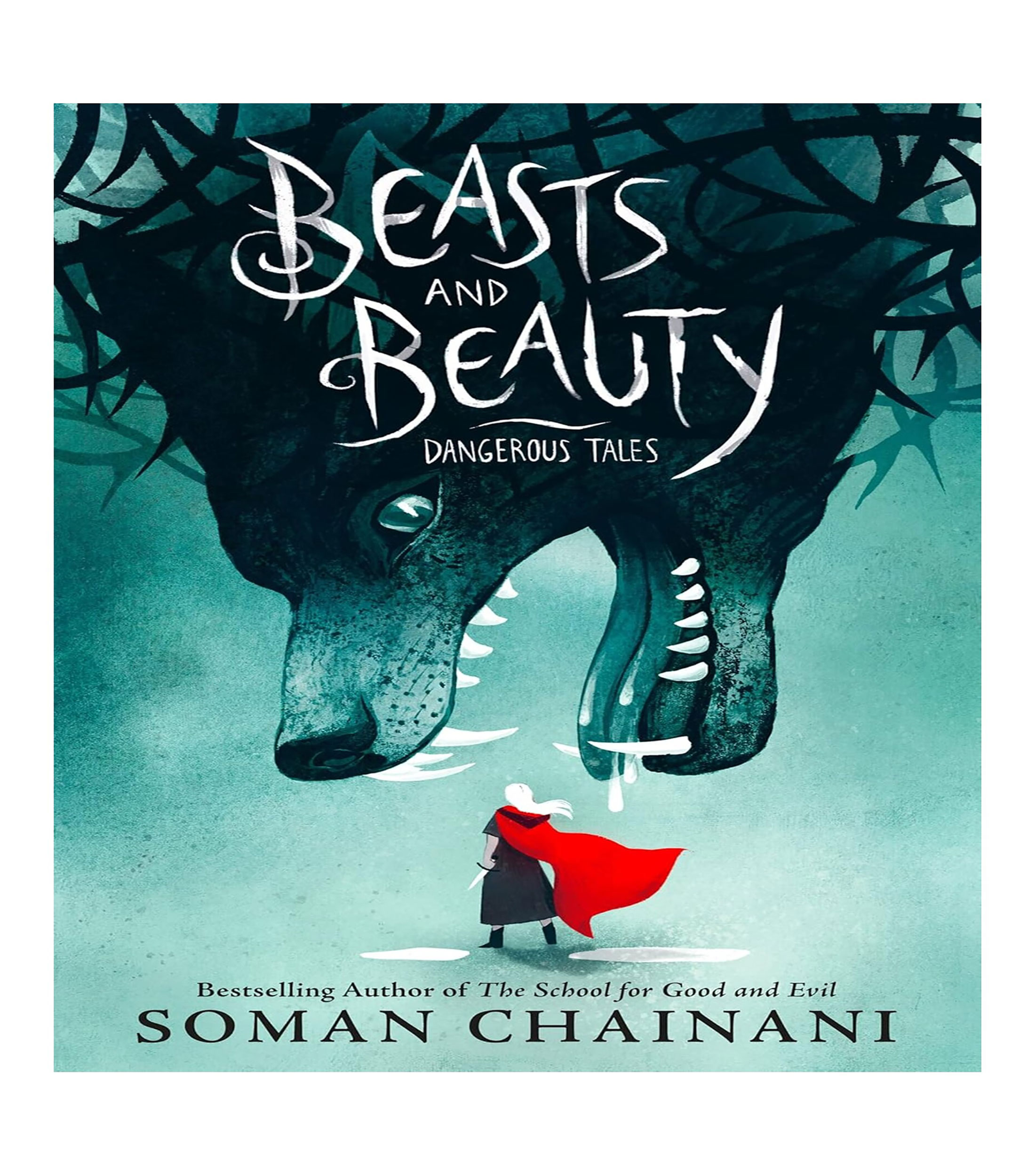 InfantilesBeasts And Beauty: Dangerous Tales, Soman Chainani