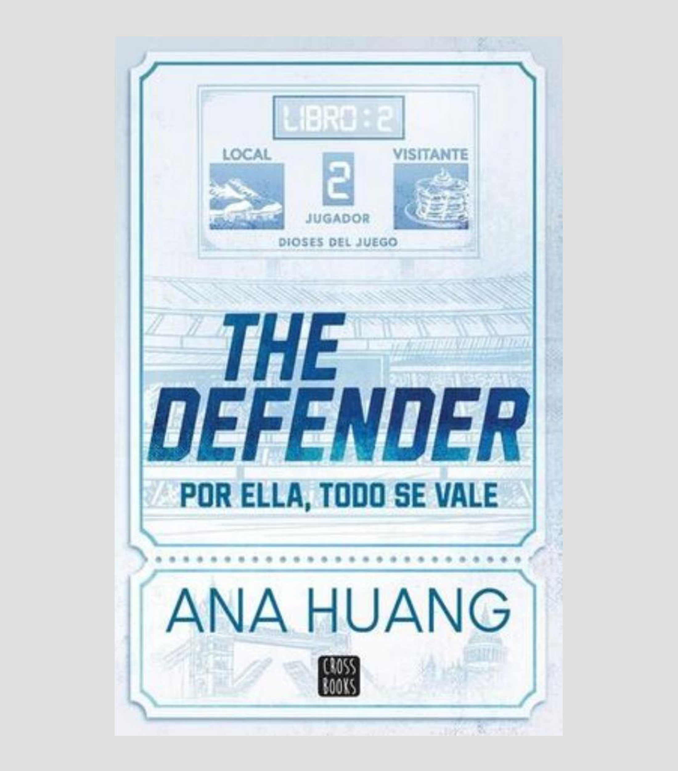 NovelaDioses del juego: The Defender 2, Ana Huang