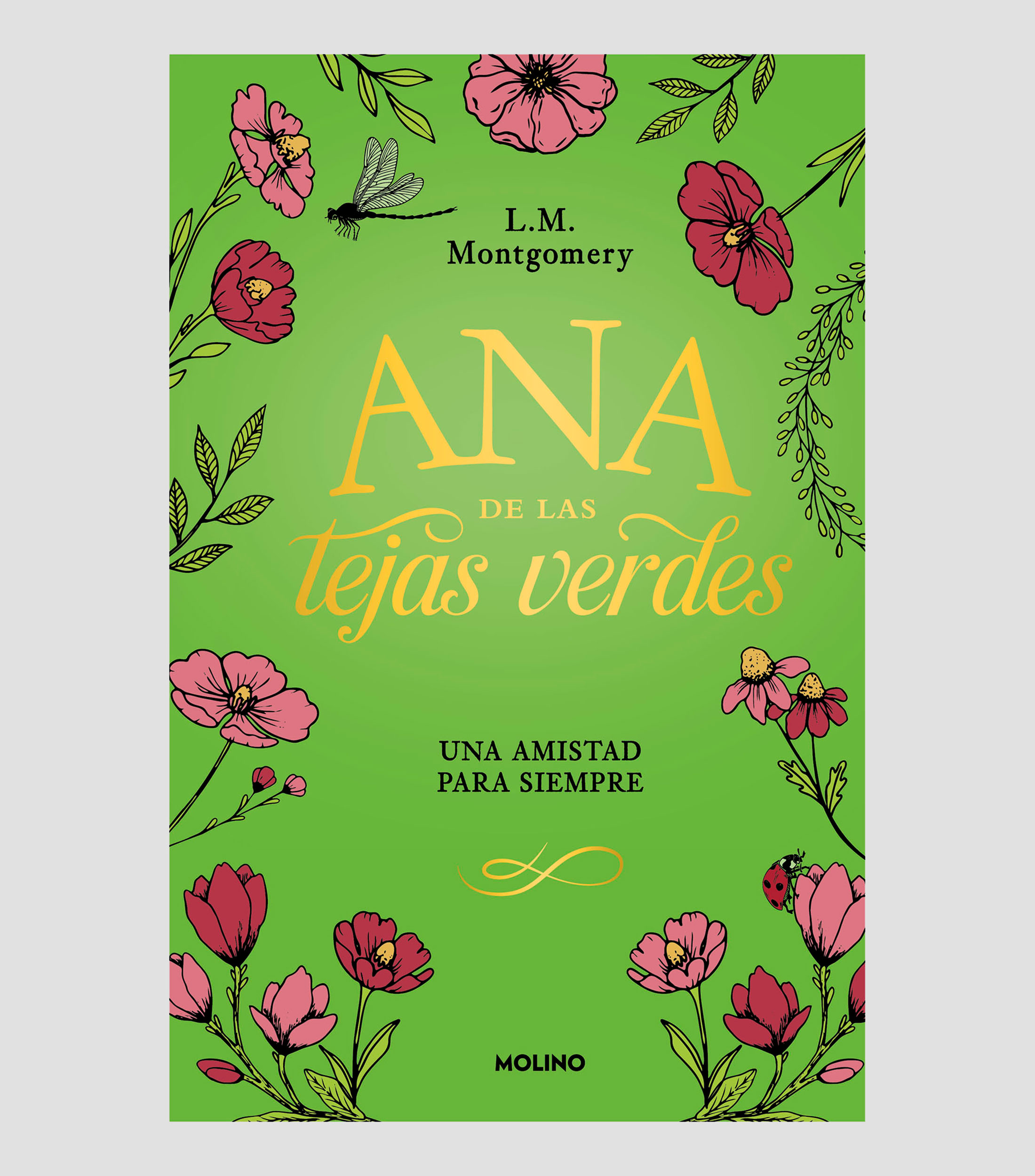 InfantilesAna de las tejas verdes 2 Una amistad para siempre, Lucy Maud Montgomery