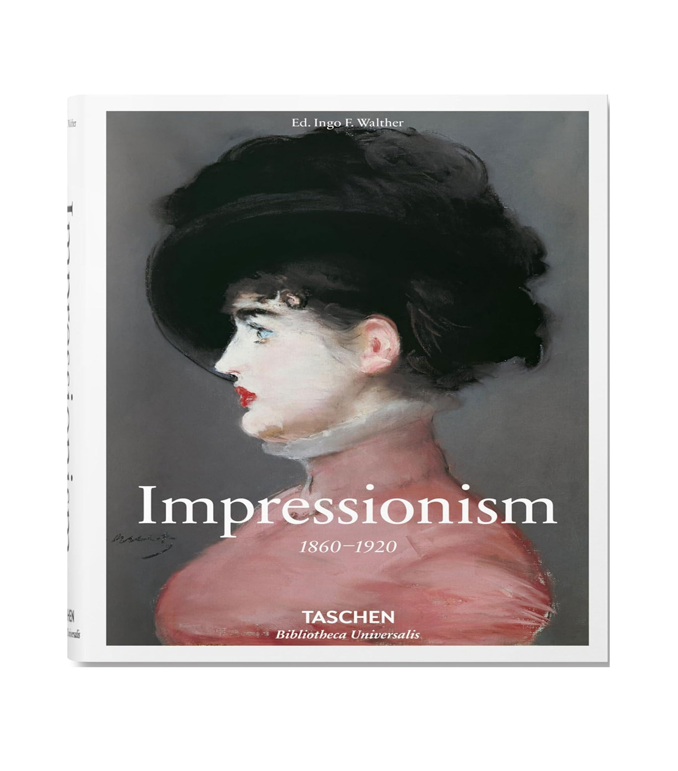 Arte Y RecreaciónImpressionism 1860 - 1920, Ingo F. Walther
