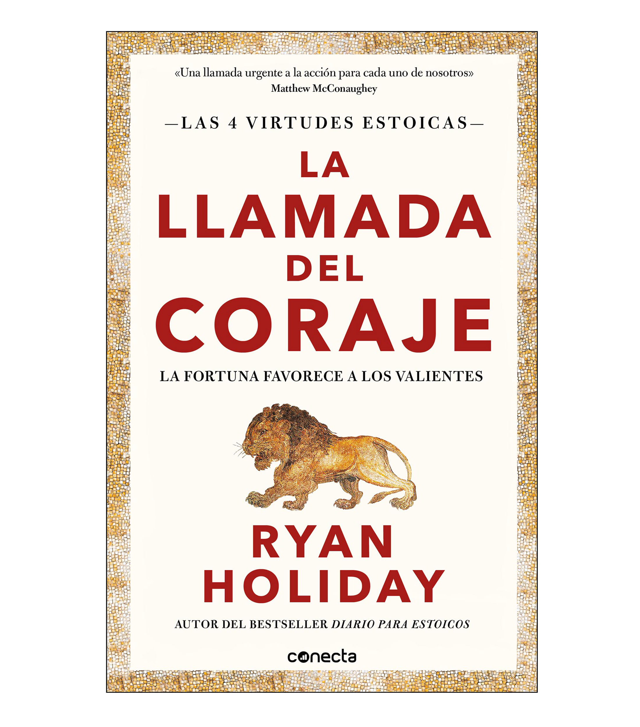 Interés GeneralLa Llamada del Coraje, Ryan Holiday
