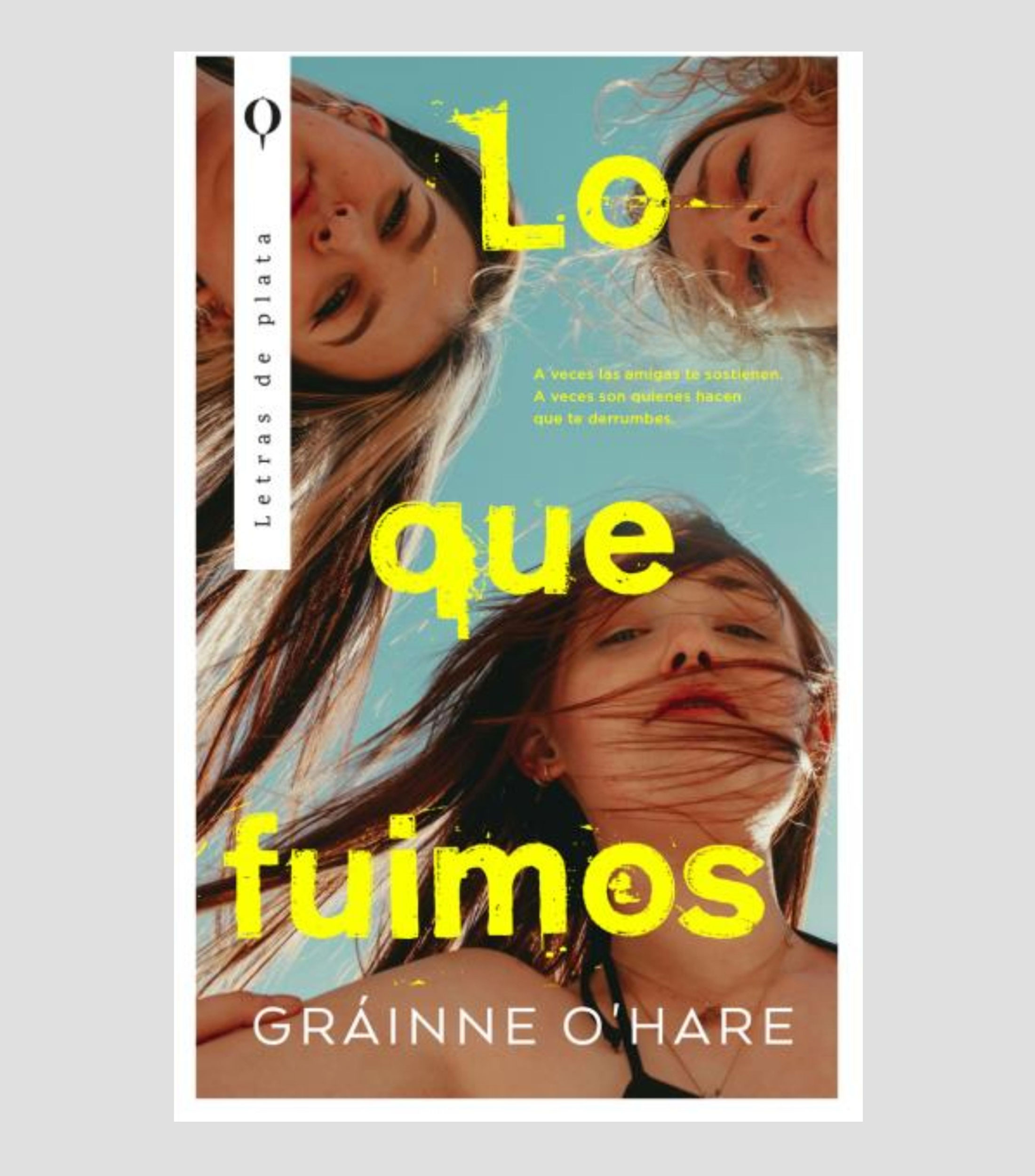 NovelaLo que fuimos, Gráinne O'Hare