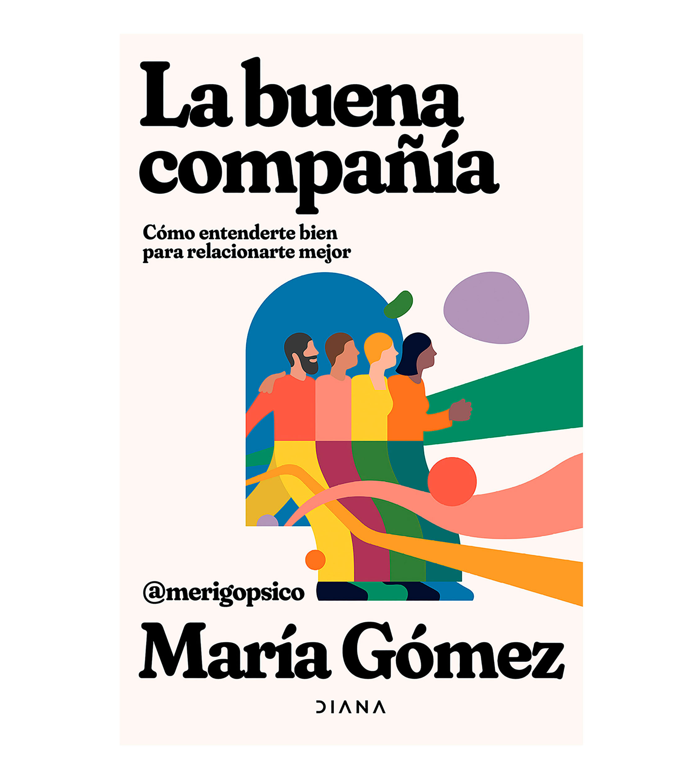 Superación PersonalLa Buena Compañía, María Gómez Merigopsico