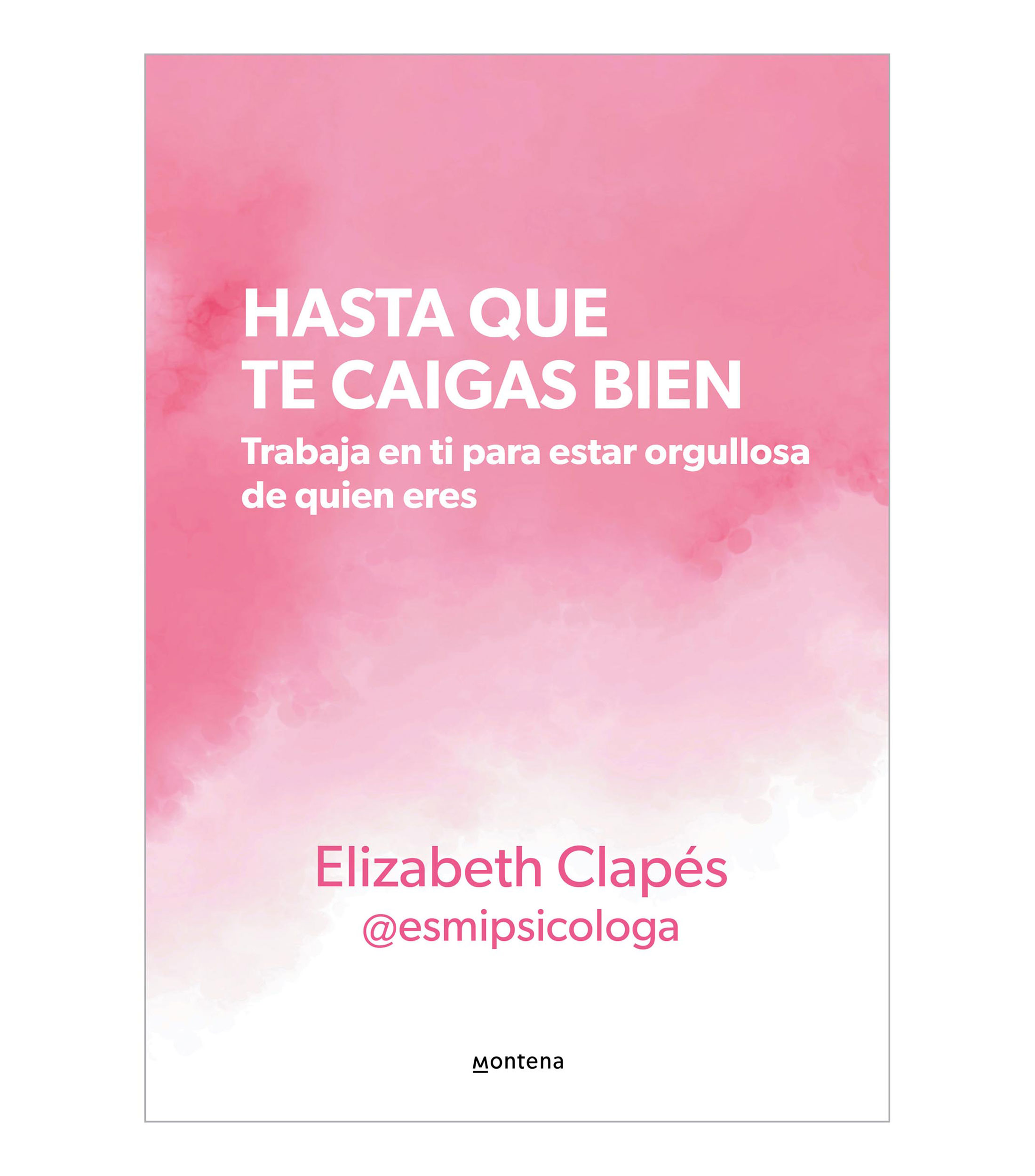InfantilesHasta que te caigas bien, Elizabeth Clapés