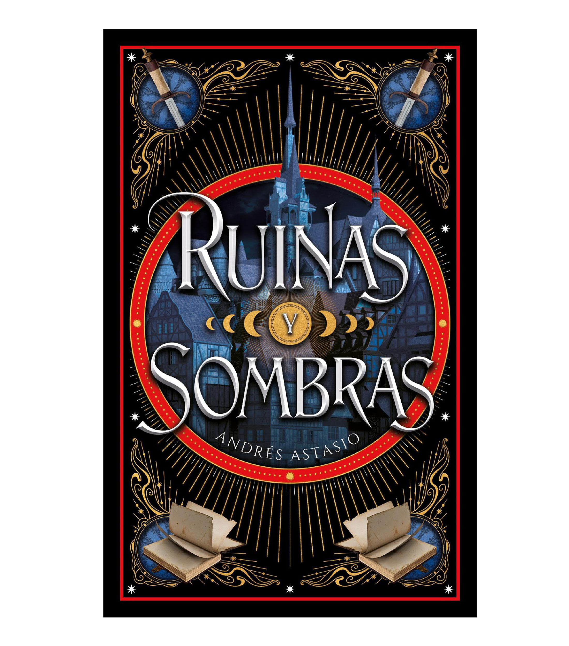 NovelaRuinas y sombras, Andrés Astasio Medina
