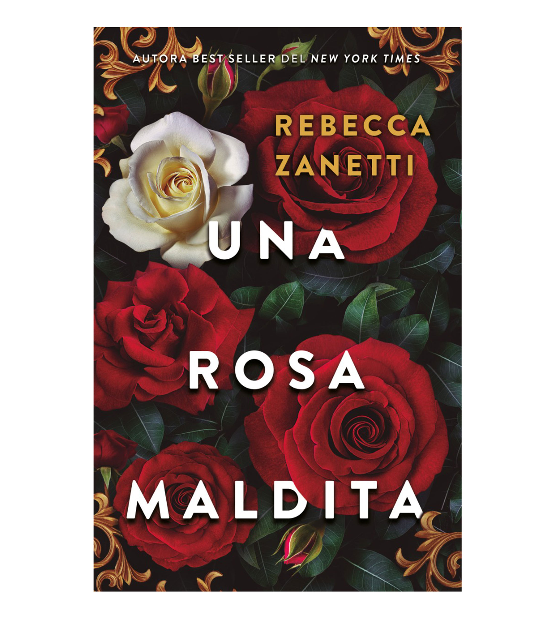 NovelaUna rosa maldita, Rebecca Zanetti