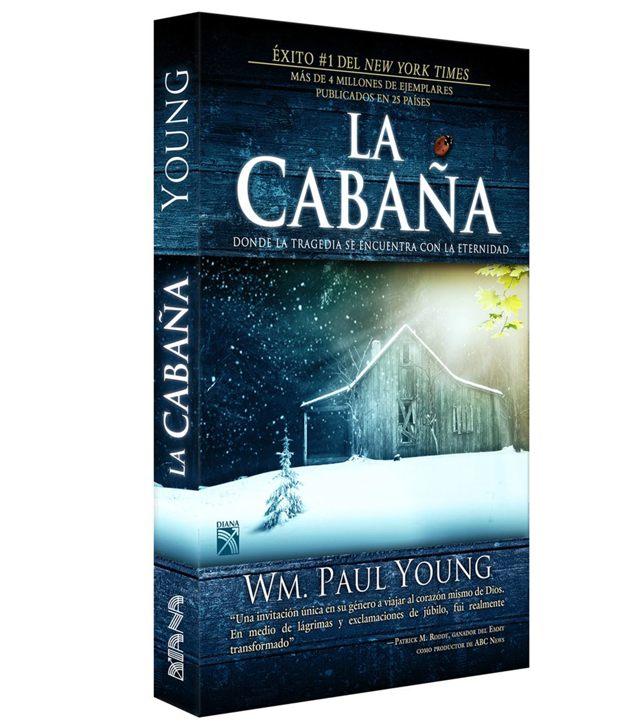 William Paul Young La cabaña El Palacio de Hierro William Paul Young La cabaña El Palacio de Hierro
