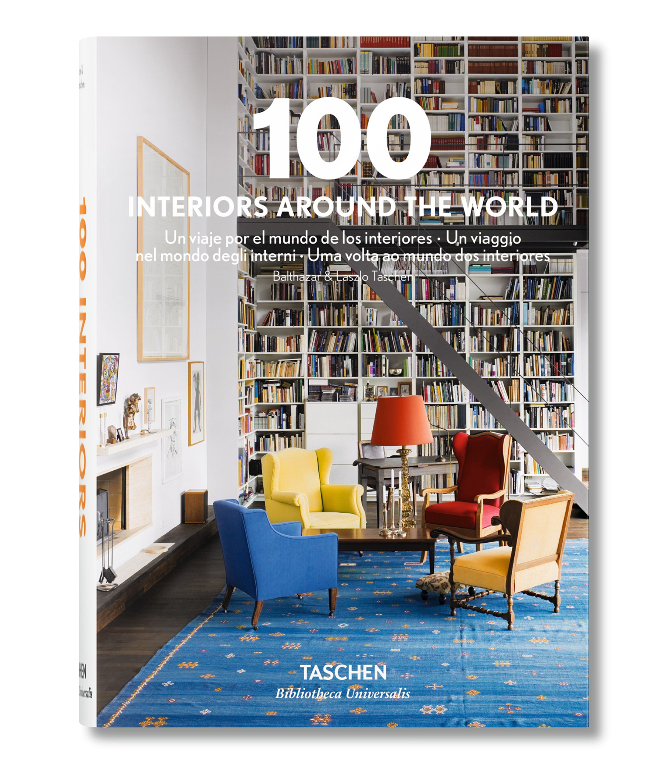 Arte Y Recreación100 Interiors Around the World, Balthazar, Laszlo Taschen