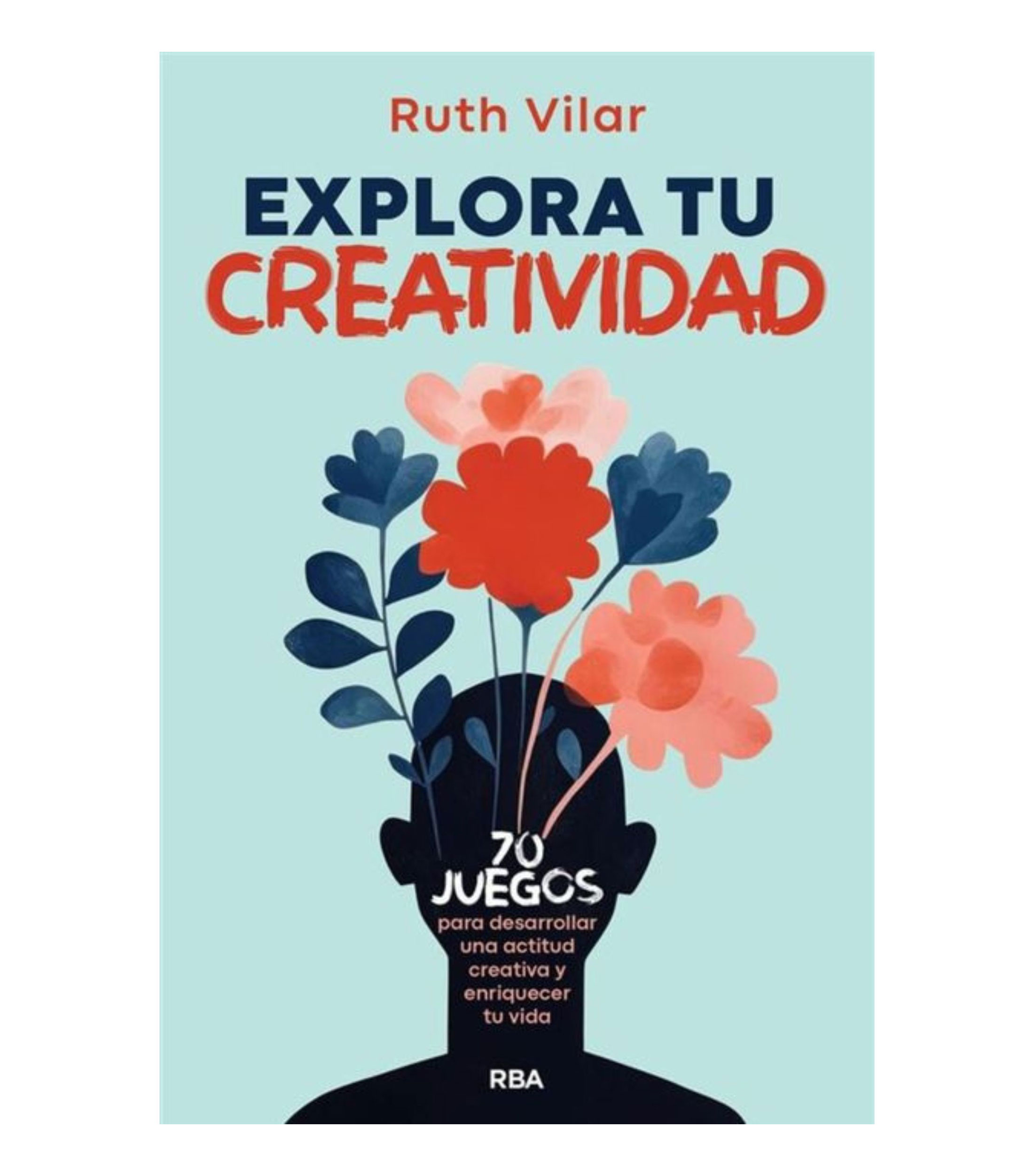 Interés GeneralExplora tu creatividad, Ruth Vilar
