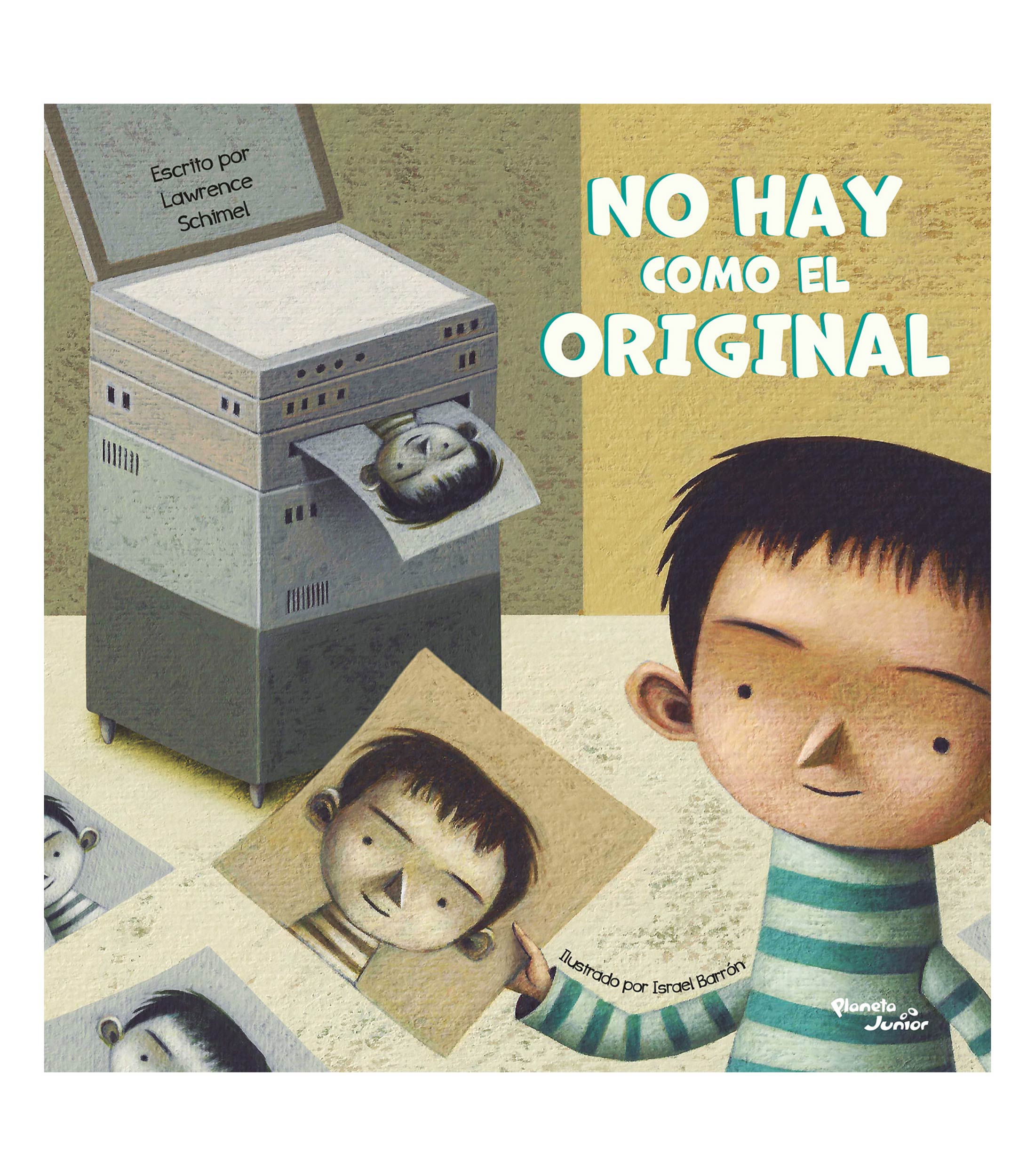 InfantilesNo hay como el original, Lawrence Schimel