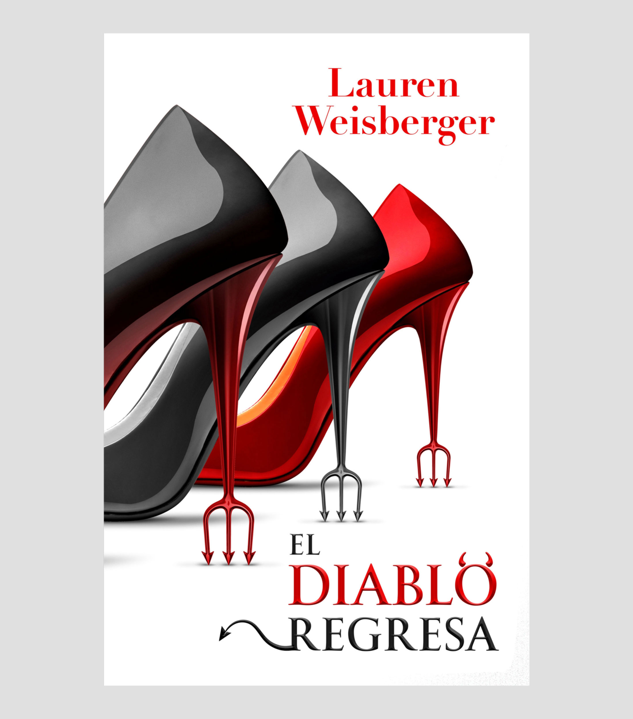 NovelaEl Diablo Regresa, Lauren Weisberger