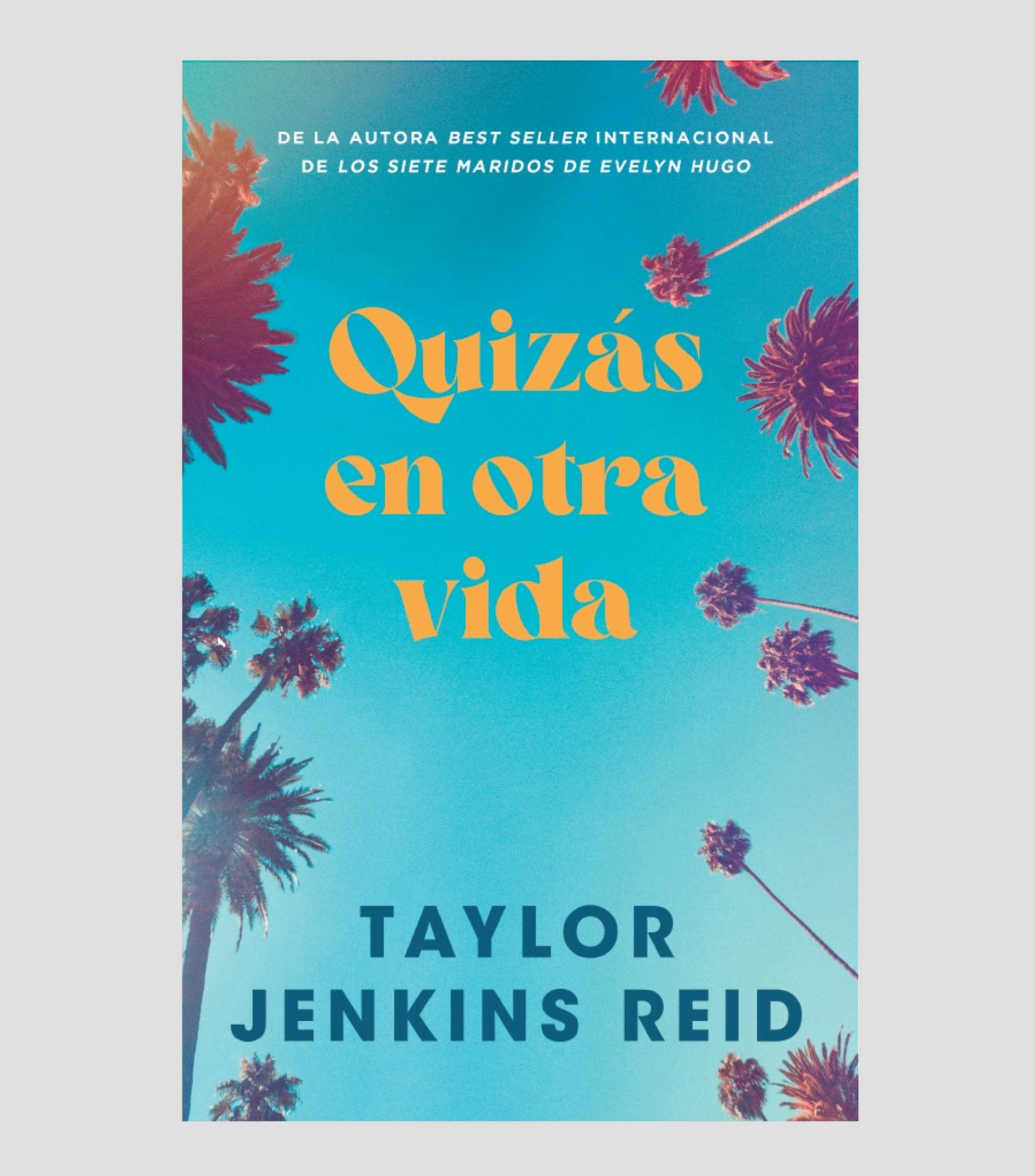 NovelaQuizás en otra vida, Taylor Jenkins Reid
