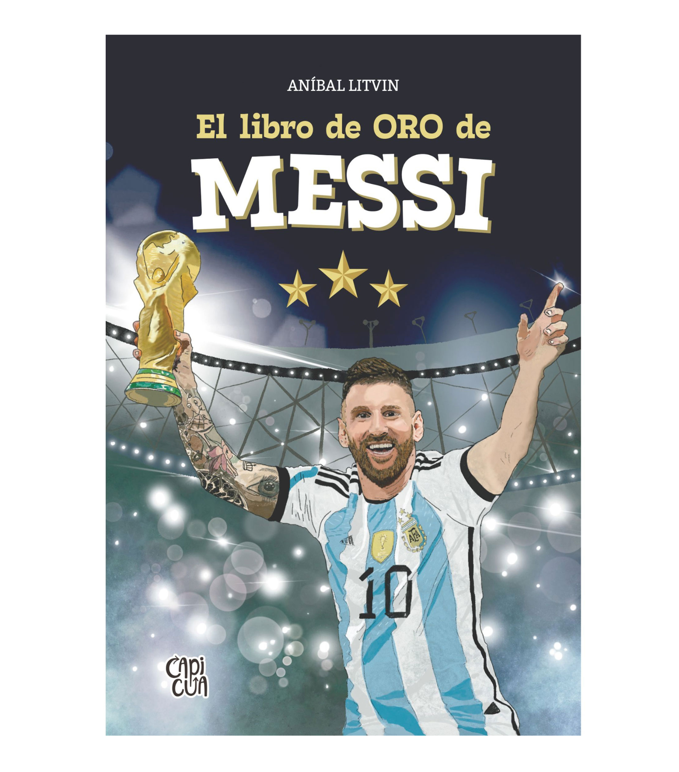 InfantilesEl libro de Oro de Messi, Aníbal Litvin