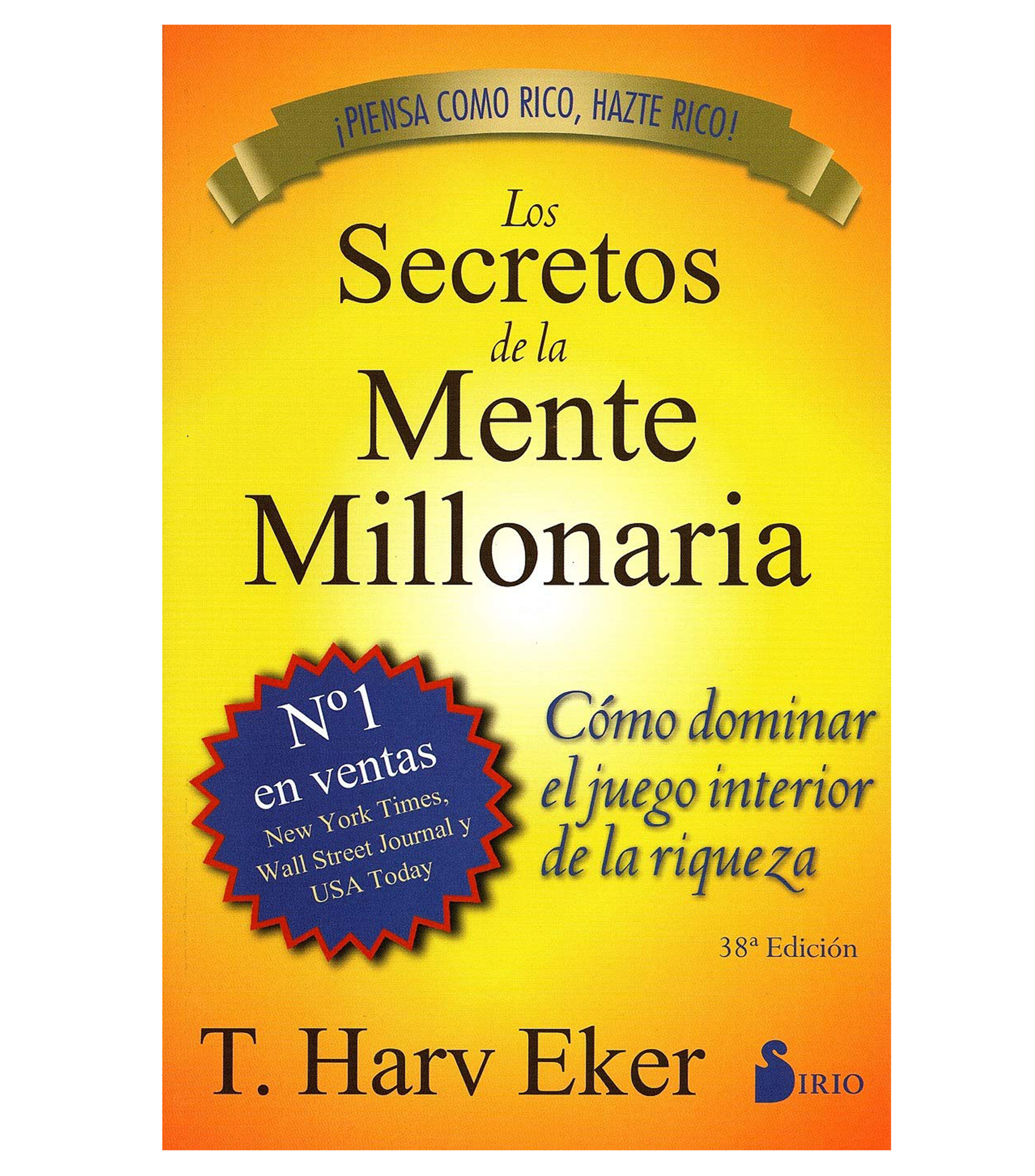 Superación PersonalLos secretos de la mente millonaria, T. Harv Eker
