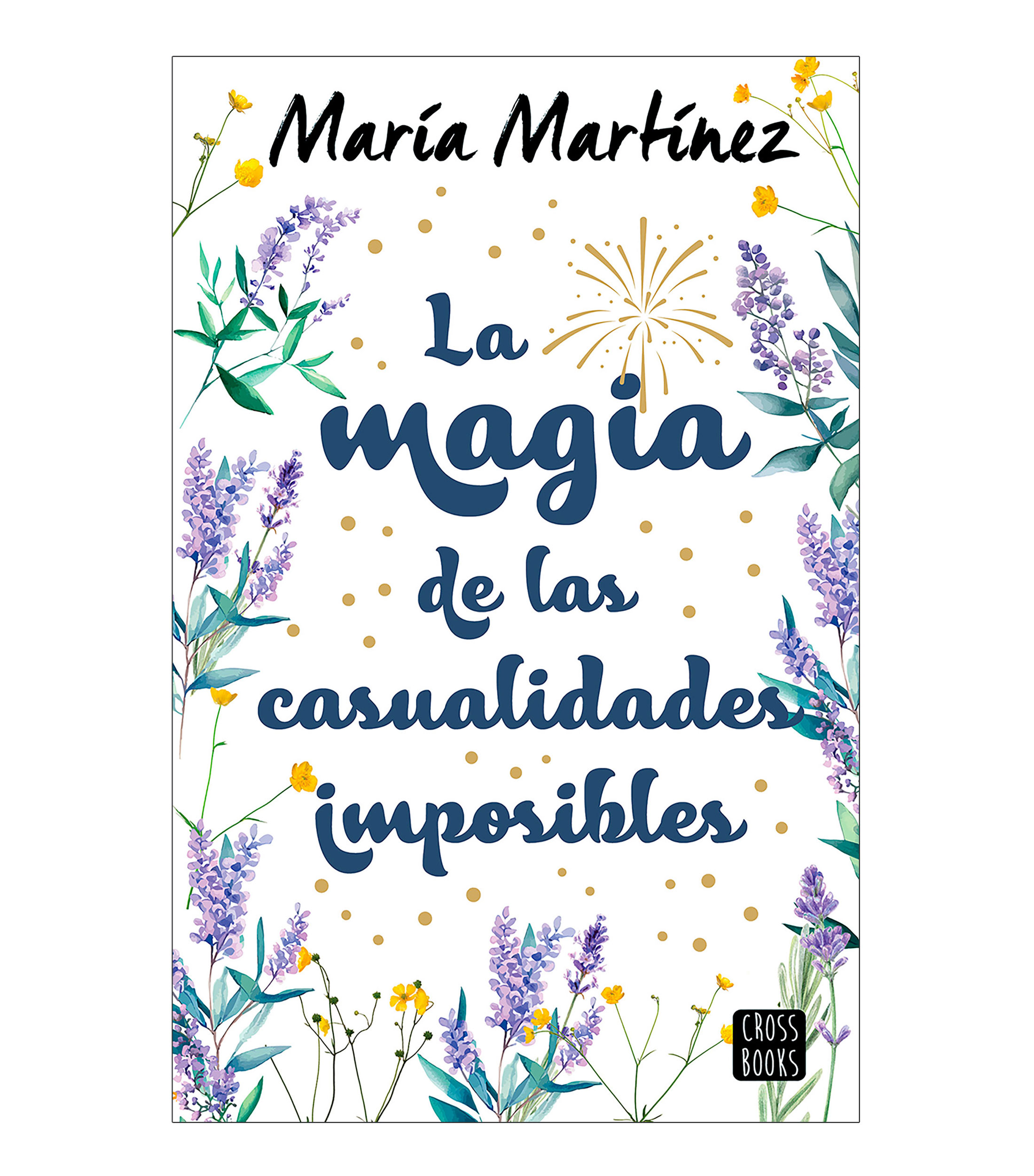 JóvenesLa Magia de las Casualidades Imposibles, María Martínez