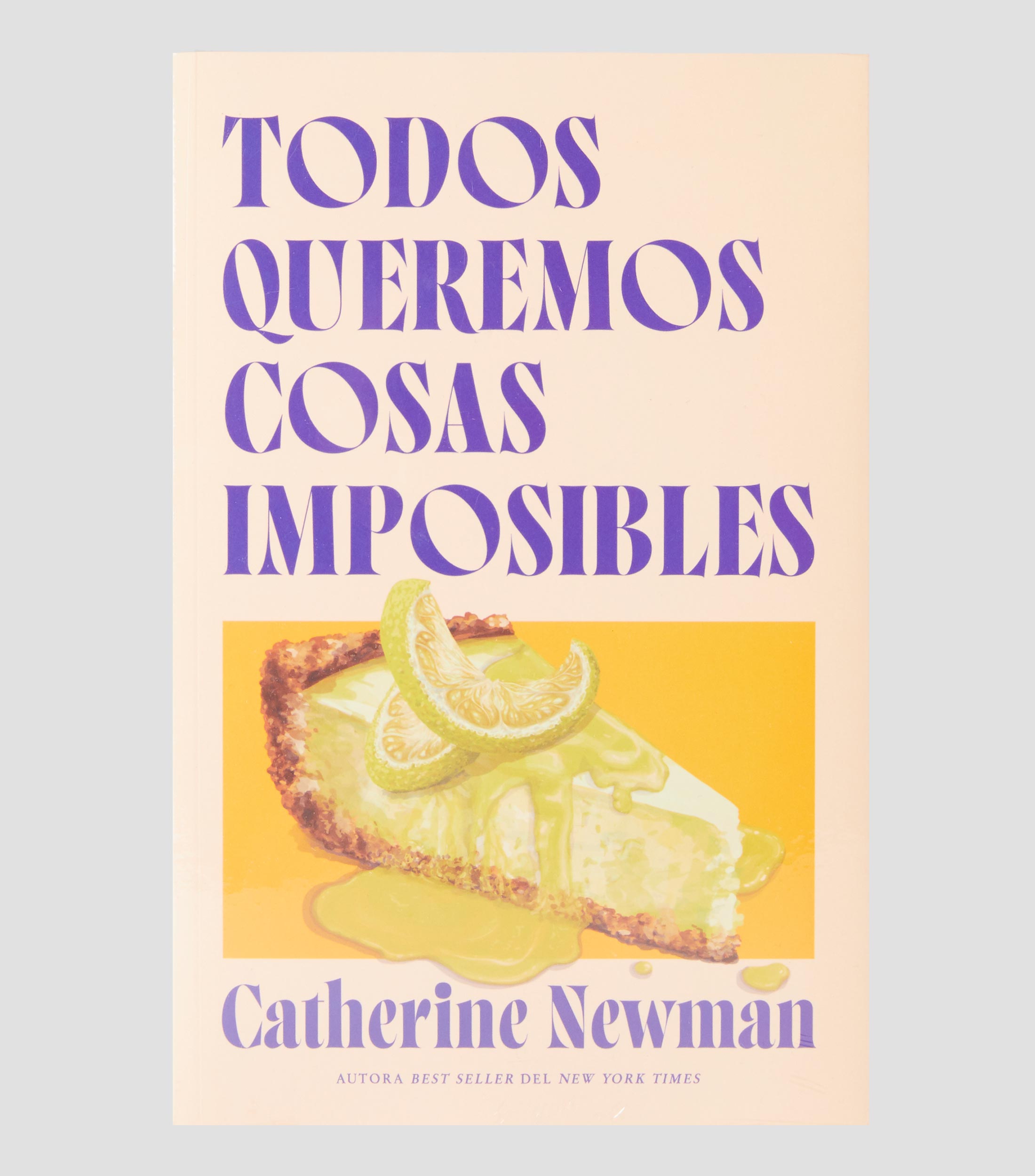 Interés GeneralTodos queremos cosas imposibles, Catherine Newman