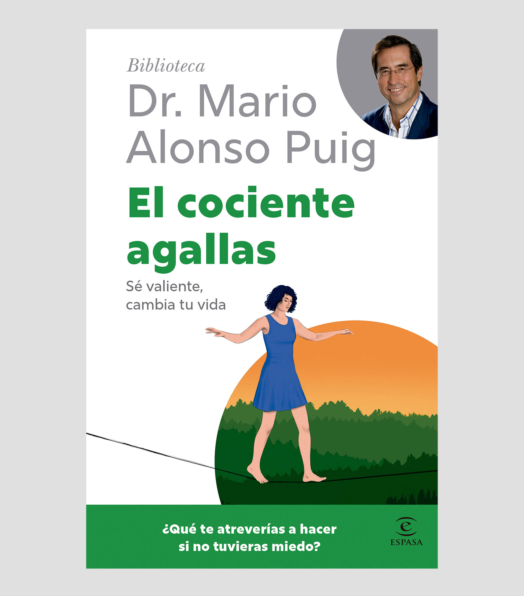Superación PersonalEl cociente agallas, Mario Alonso Puig