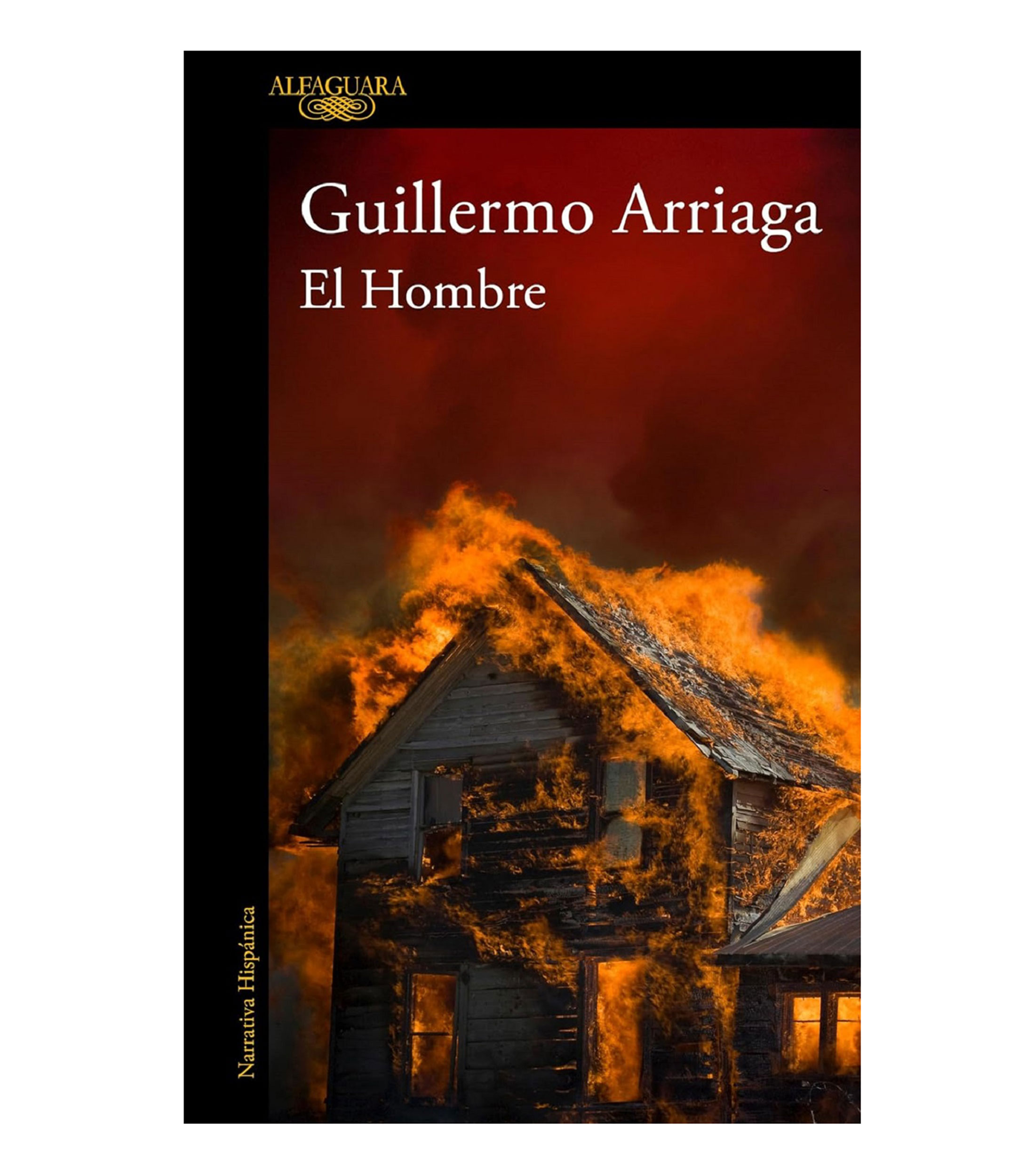 NovelaEl Hombre, Guillermo Arriaga