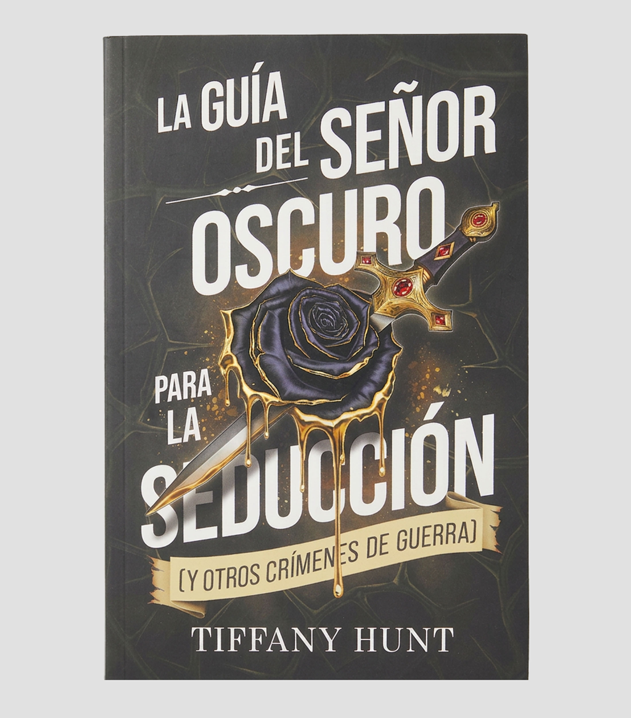 NovelaLa guía del señor oscuro para la seducción, Tiffany Hunt