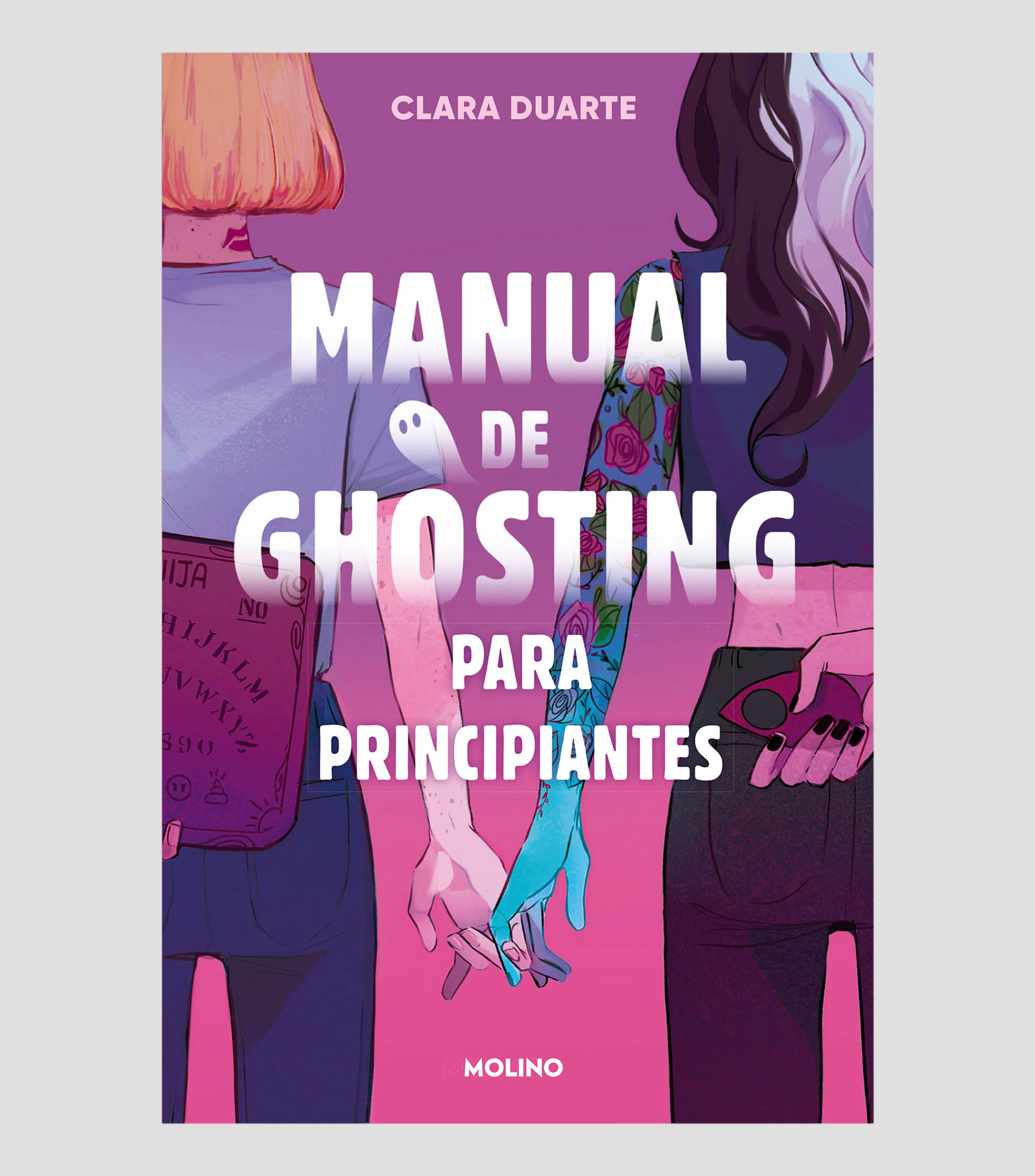 JóvenesManual de Ghosting para principiantes, Clara Duarte