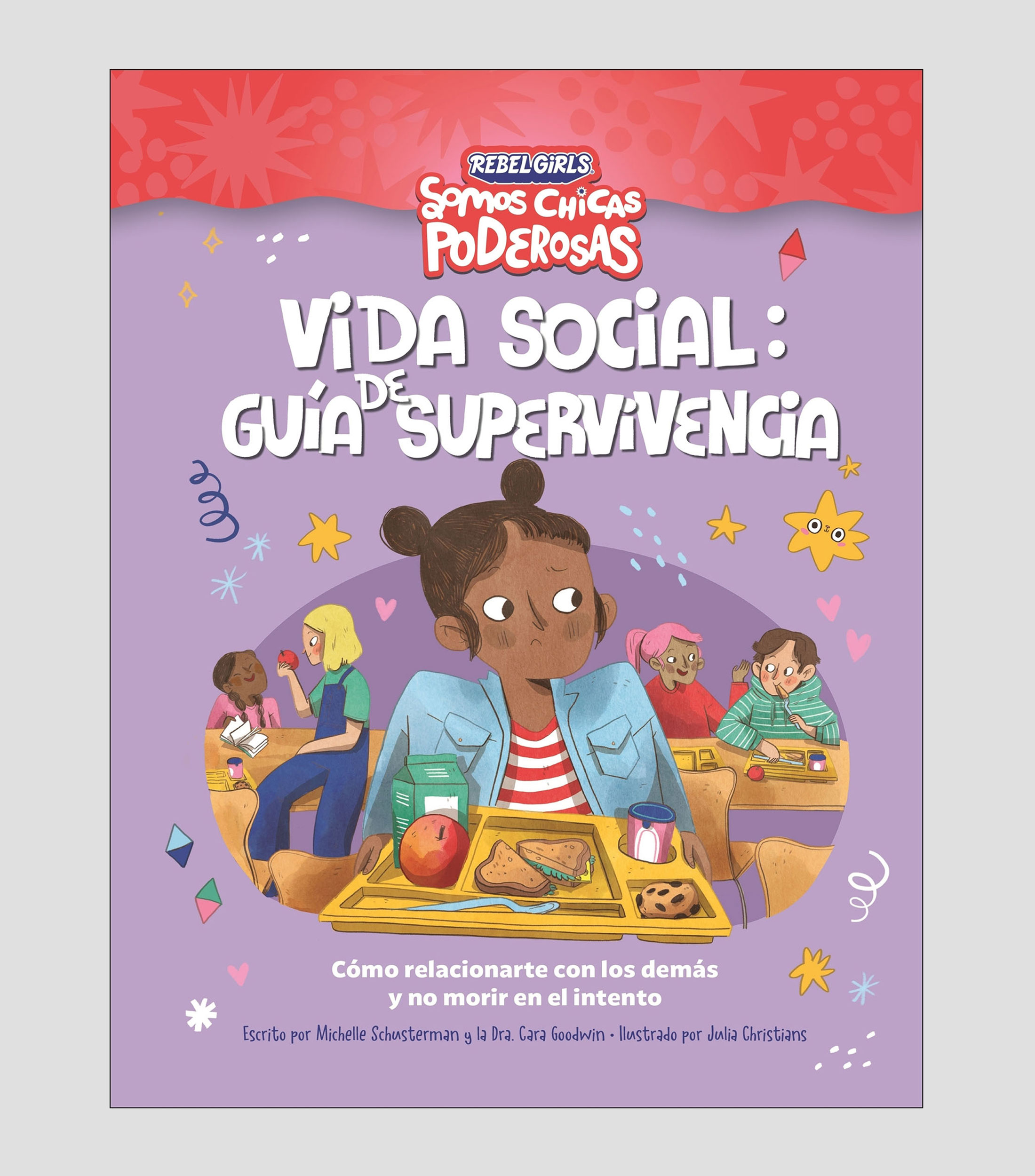 Interés GeneralVida social: guía de supervivencia, Michelle Schusterman