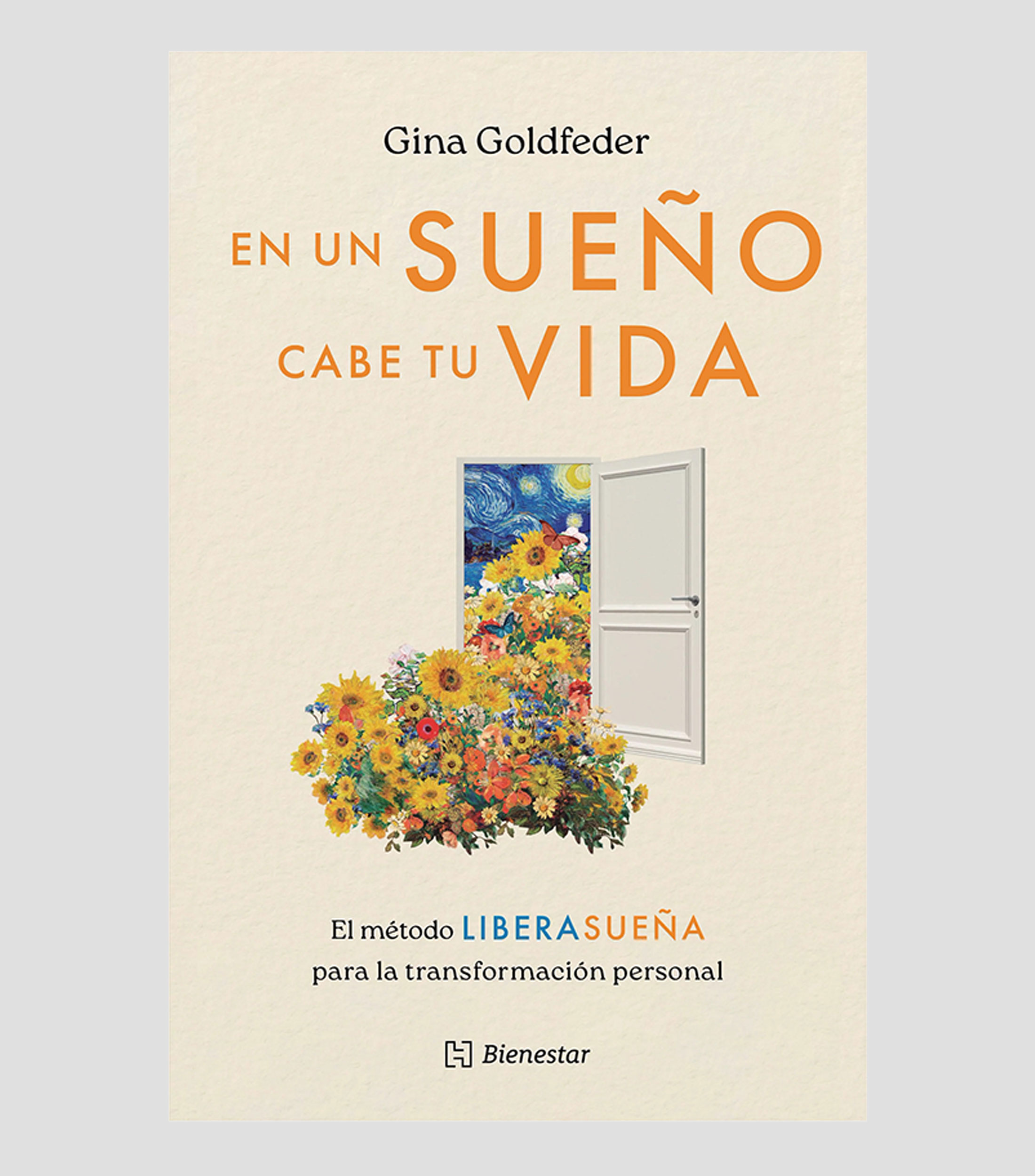 Superación PersonalEn un sueño cabe tu vida, Gina Goldfeder