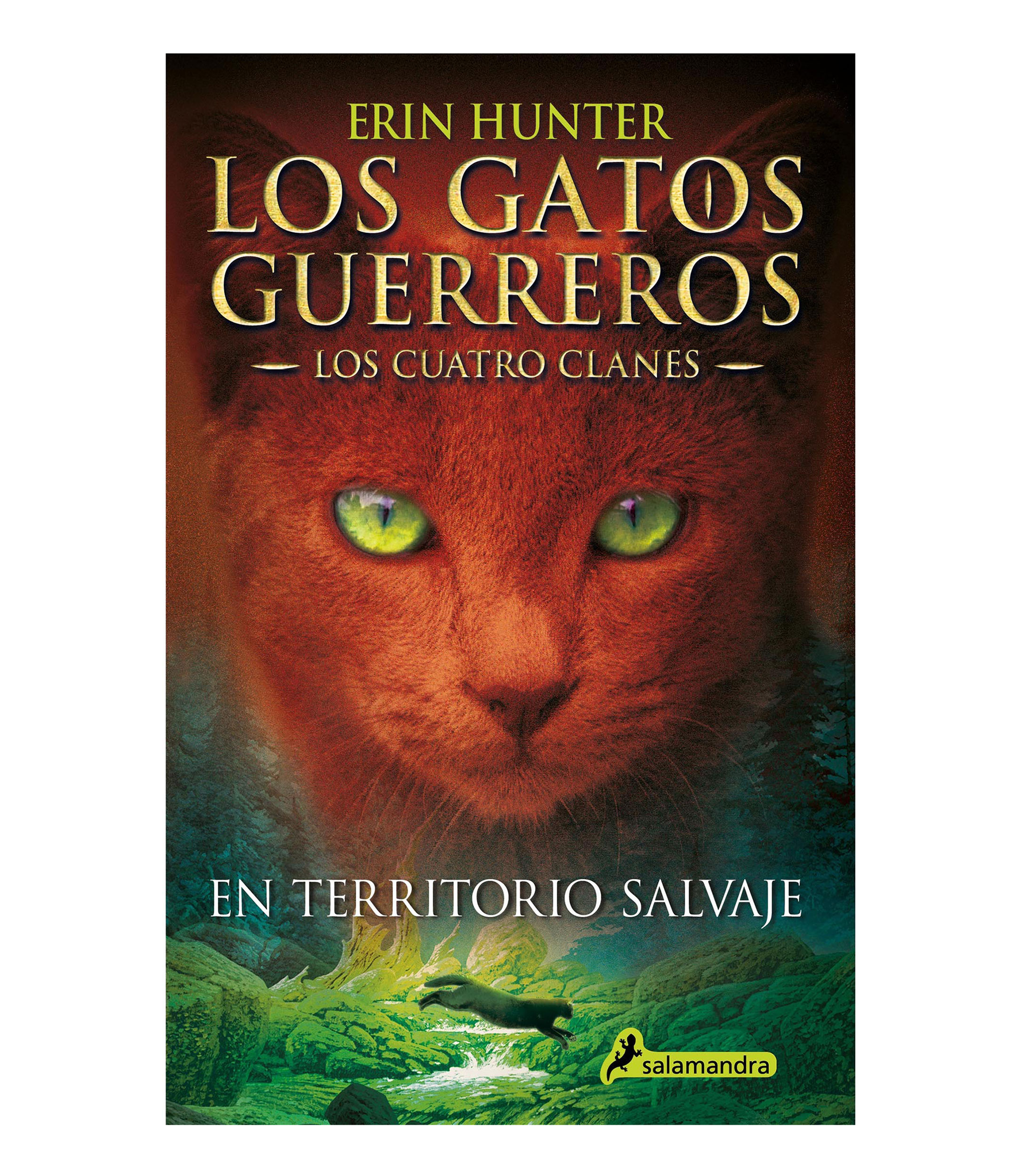 Erin Hunter Los gatos guerreros En territorio salvaje El Palacio de Hierro