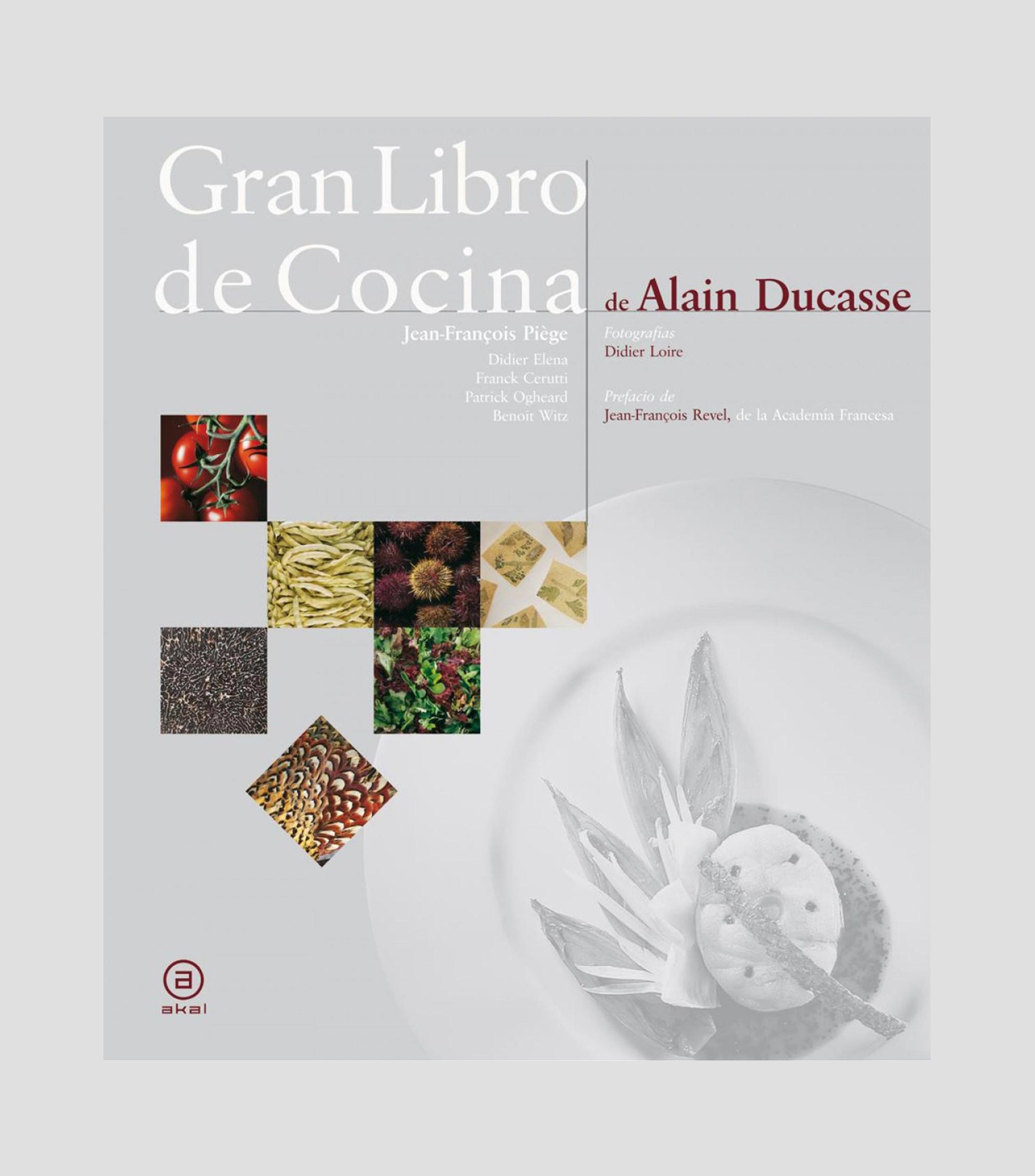 Interés GeneralGran Libro de Cocina de Alain Ducasse, Alain Ducasse