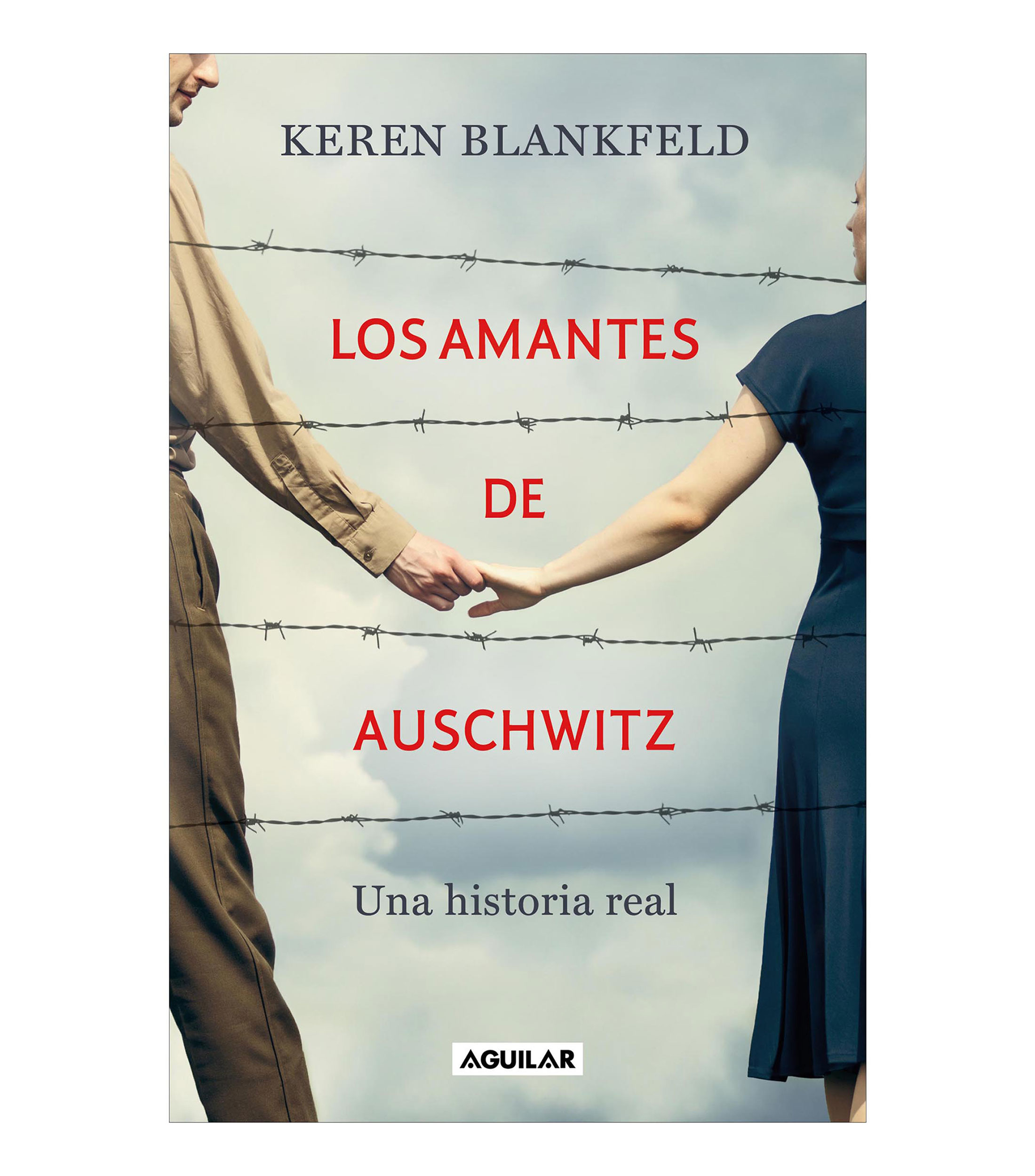 Interés GeneralLos amantes de Auschwitz, Keren Blankfeld