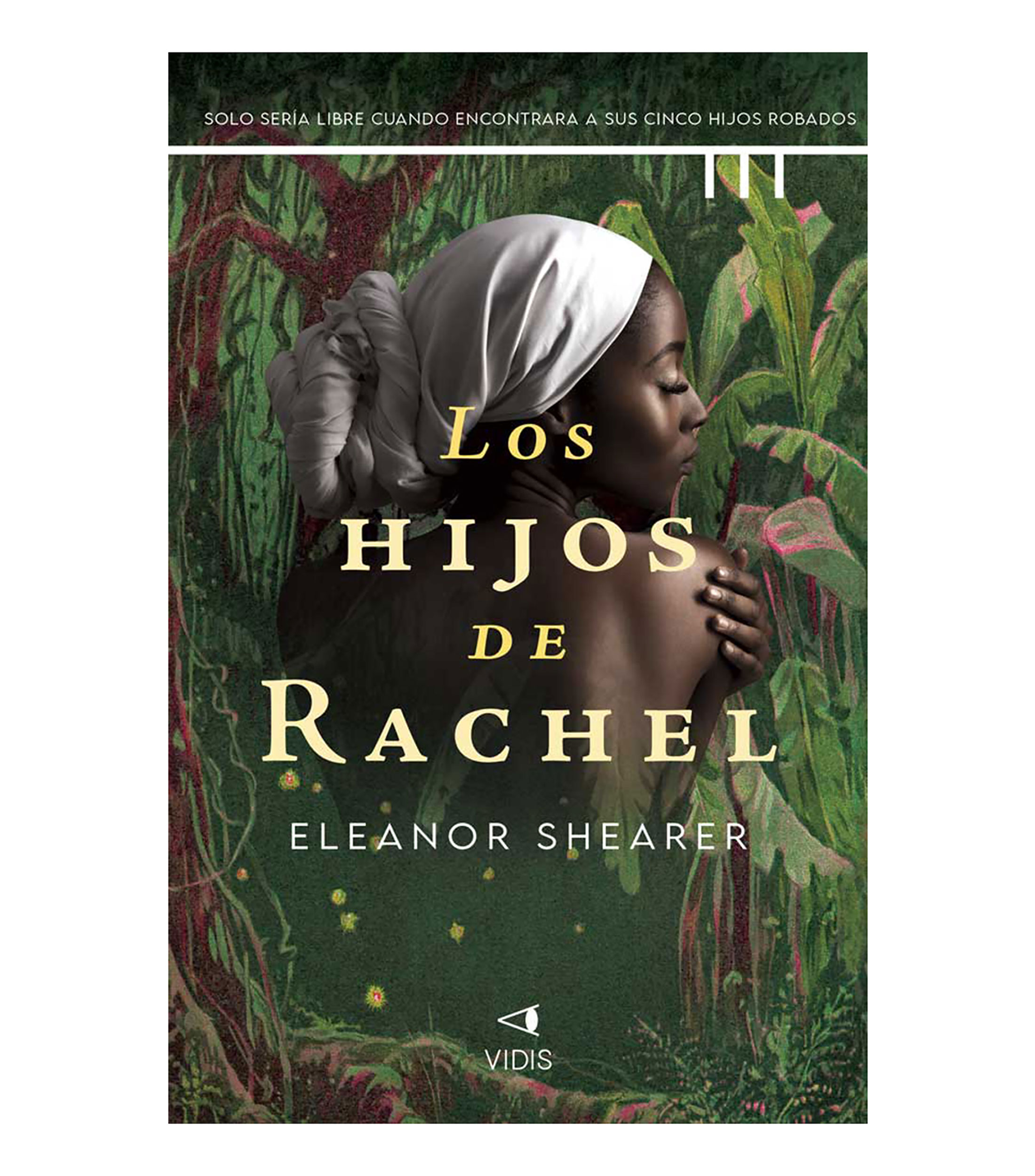 NovelaLos Hijos de Rachel, Eleanor Shearer