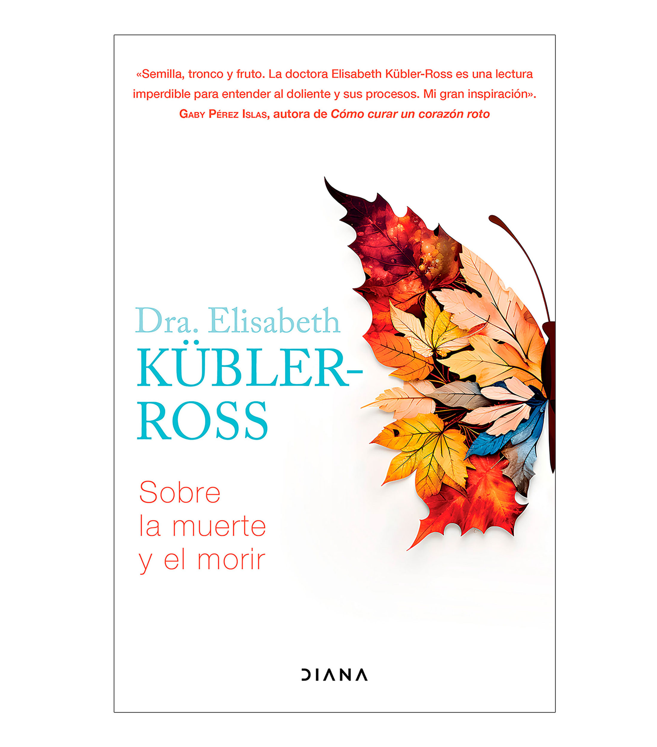 Superación PersonalSobre la Muerte y el Morir, Elisabeth Kübler-Ross