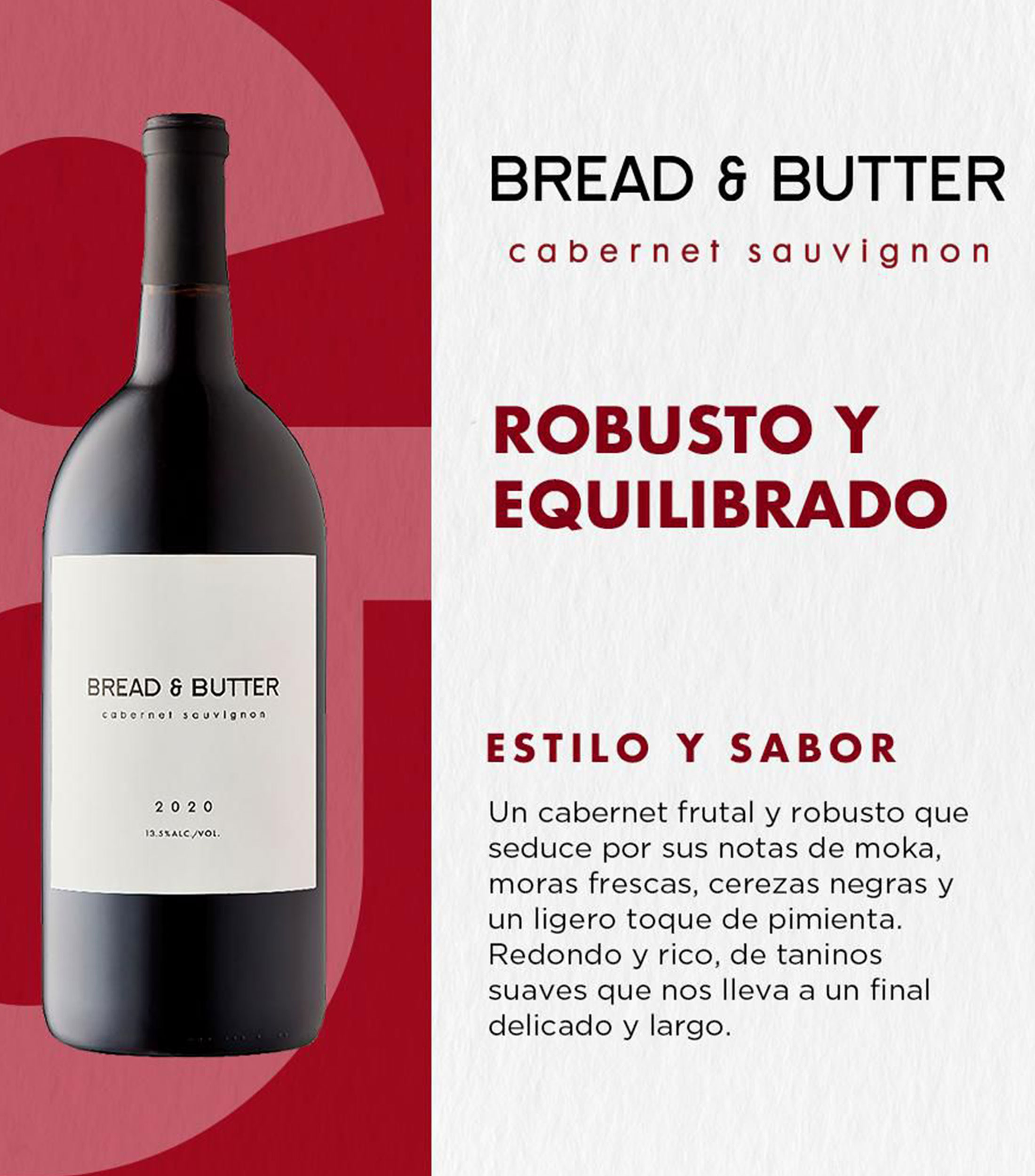 Vino tinto cabernet sauvignon, BREAD & BUTTER, California, 1.5 L